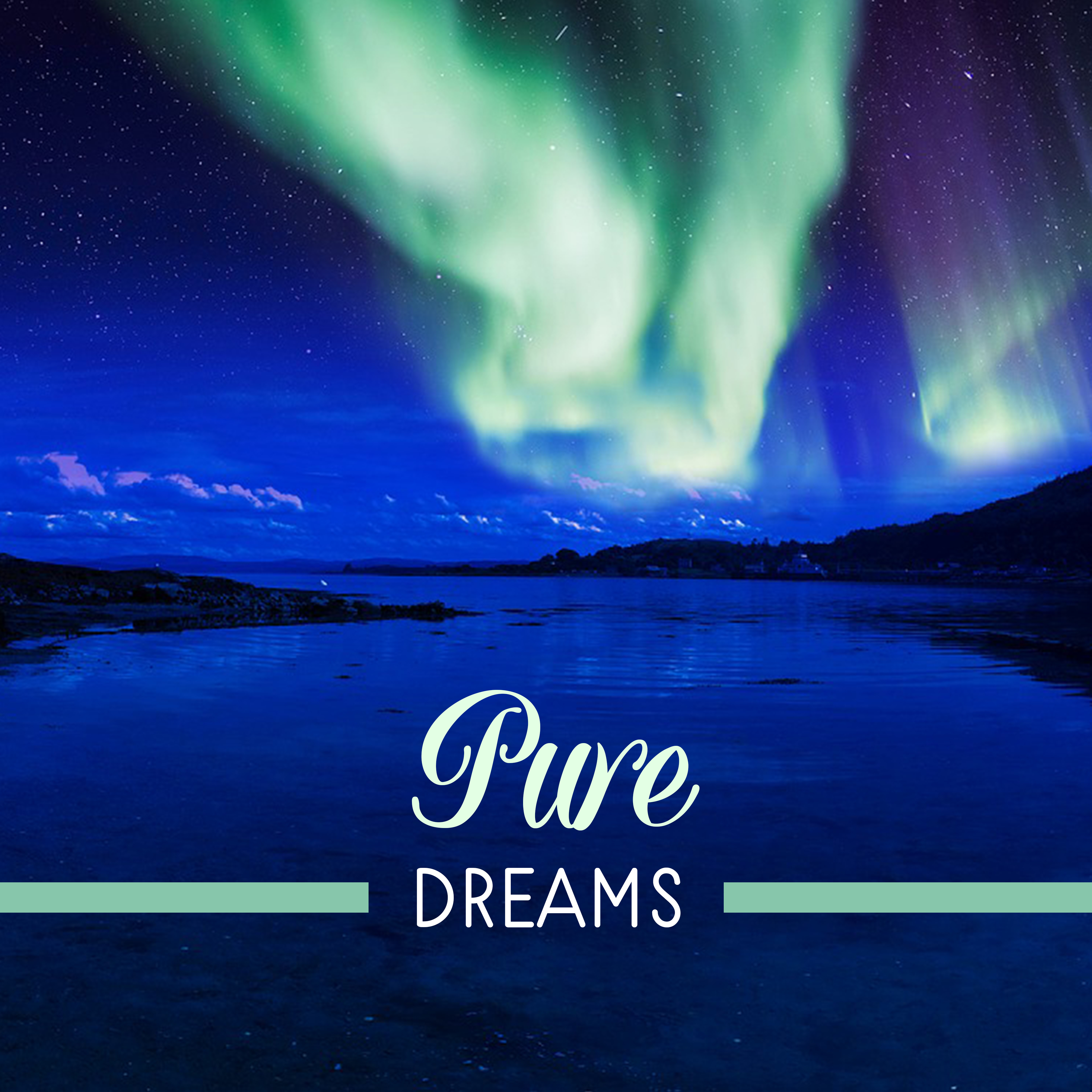 Pure Dreams  Soothing Music for Relaxation, Sleep, Healing, Inner Silence, Calm Down, Stress Relief, Nature Sounds