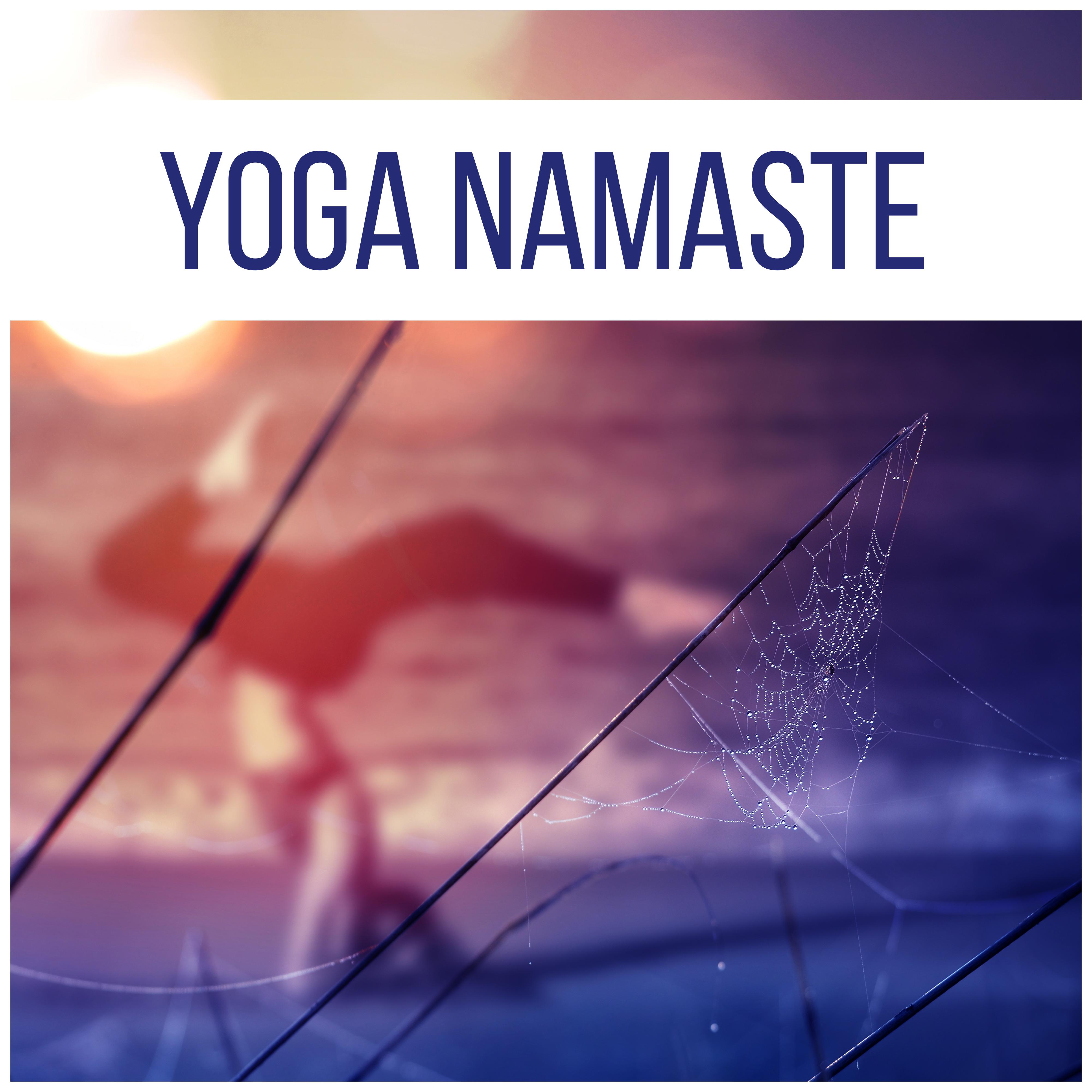 Yoga Namaste  Be Close The Nature, Yoga Music, Meditation, Zen Chakra, Kundalini, Asanas