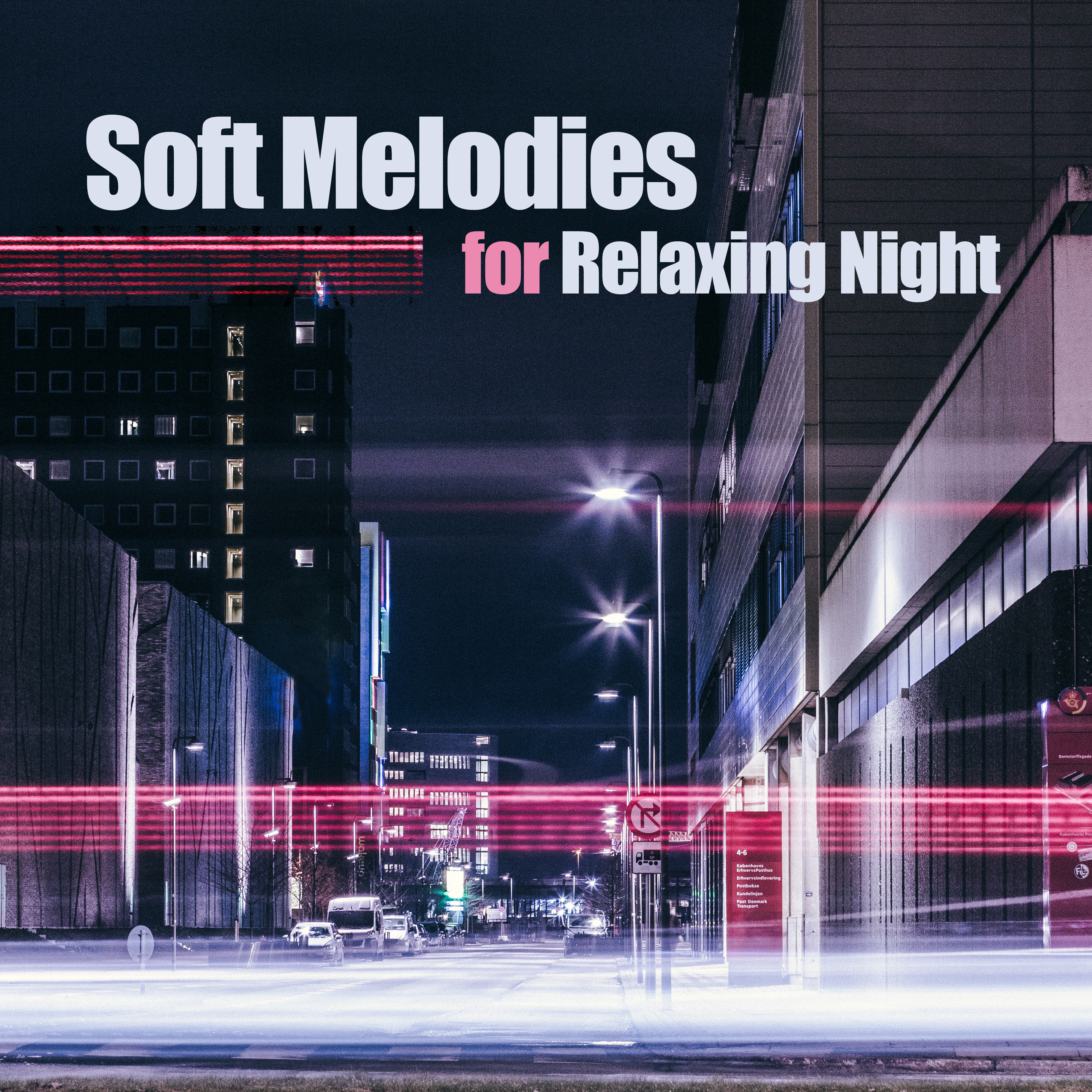 Soft Melodies for Relaxing Night
