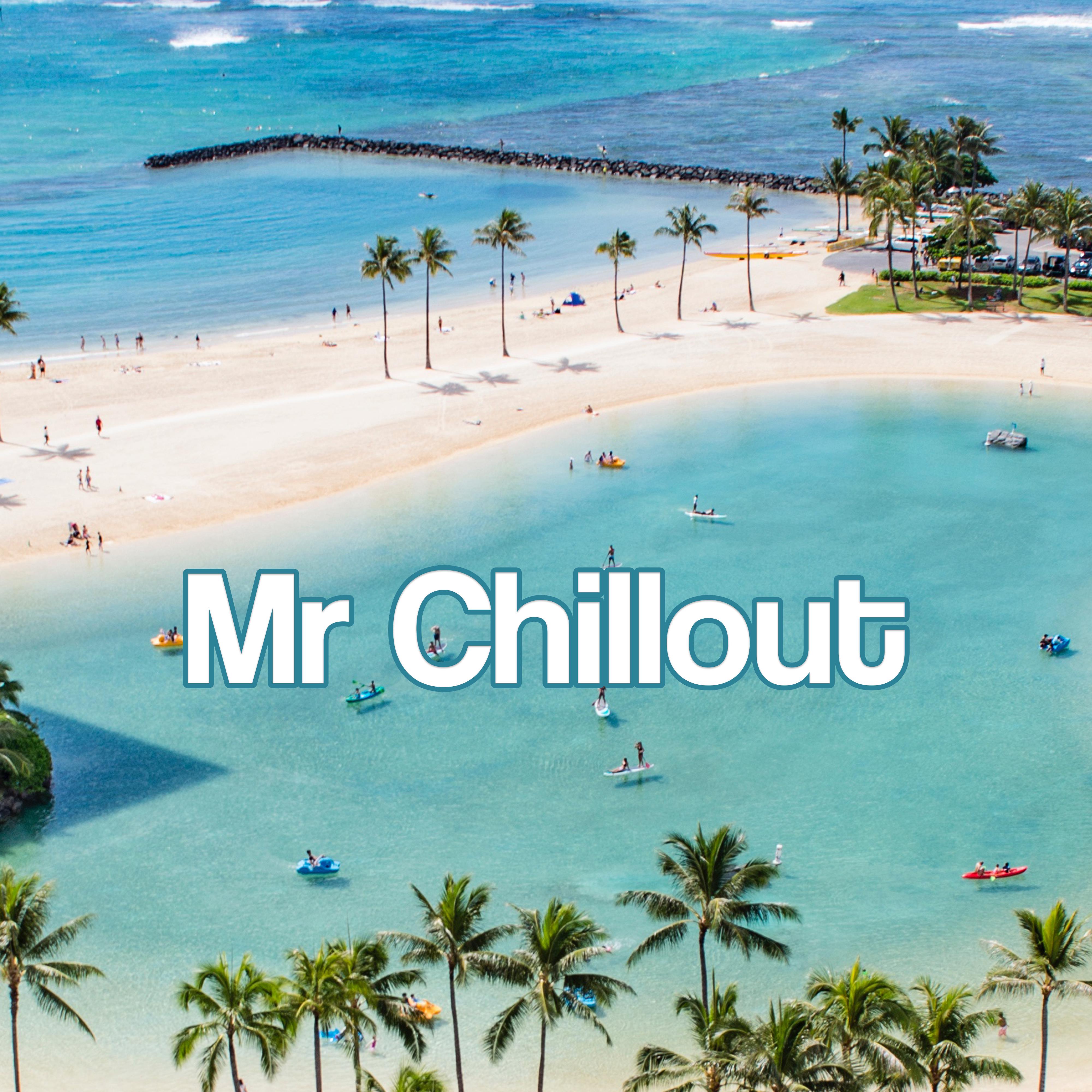 Mr Chillout  Summer Lounge 2017,  Chillout Music, Dance Party, Beach Music