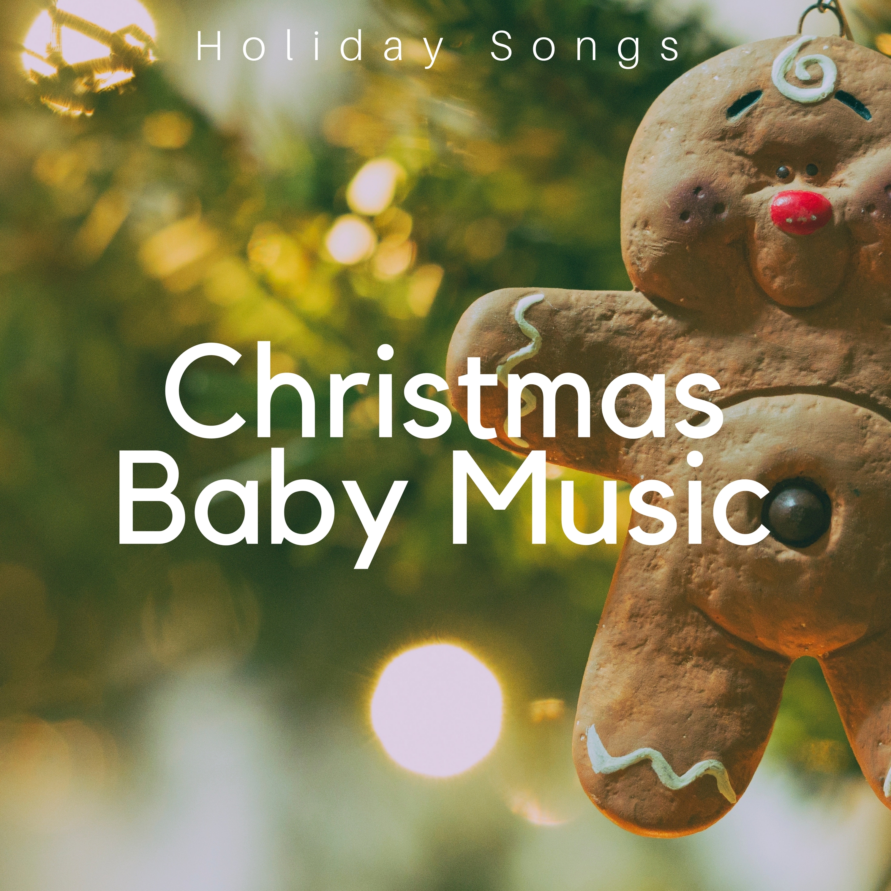Christmas Baby Music: Holiday Songs to Please Kids and Wish an Happy Christmas