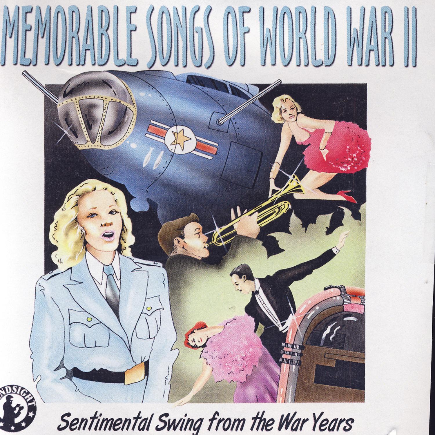 Memorable Songs of World War II