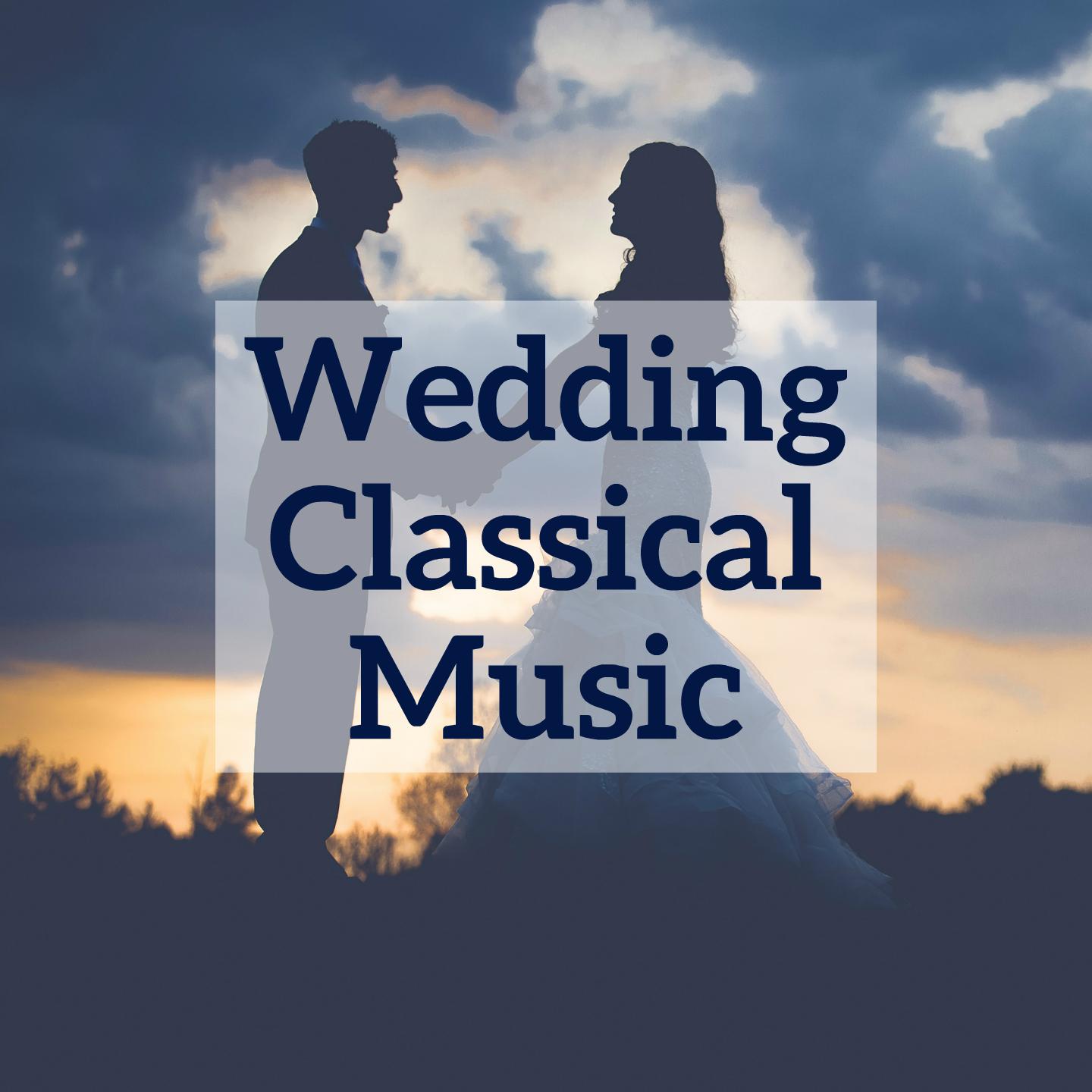 Wedding Classical Music