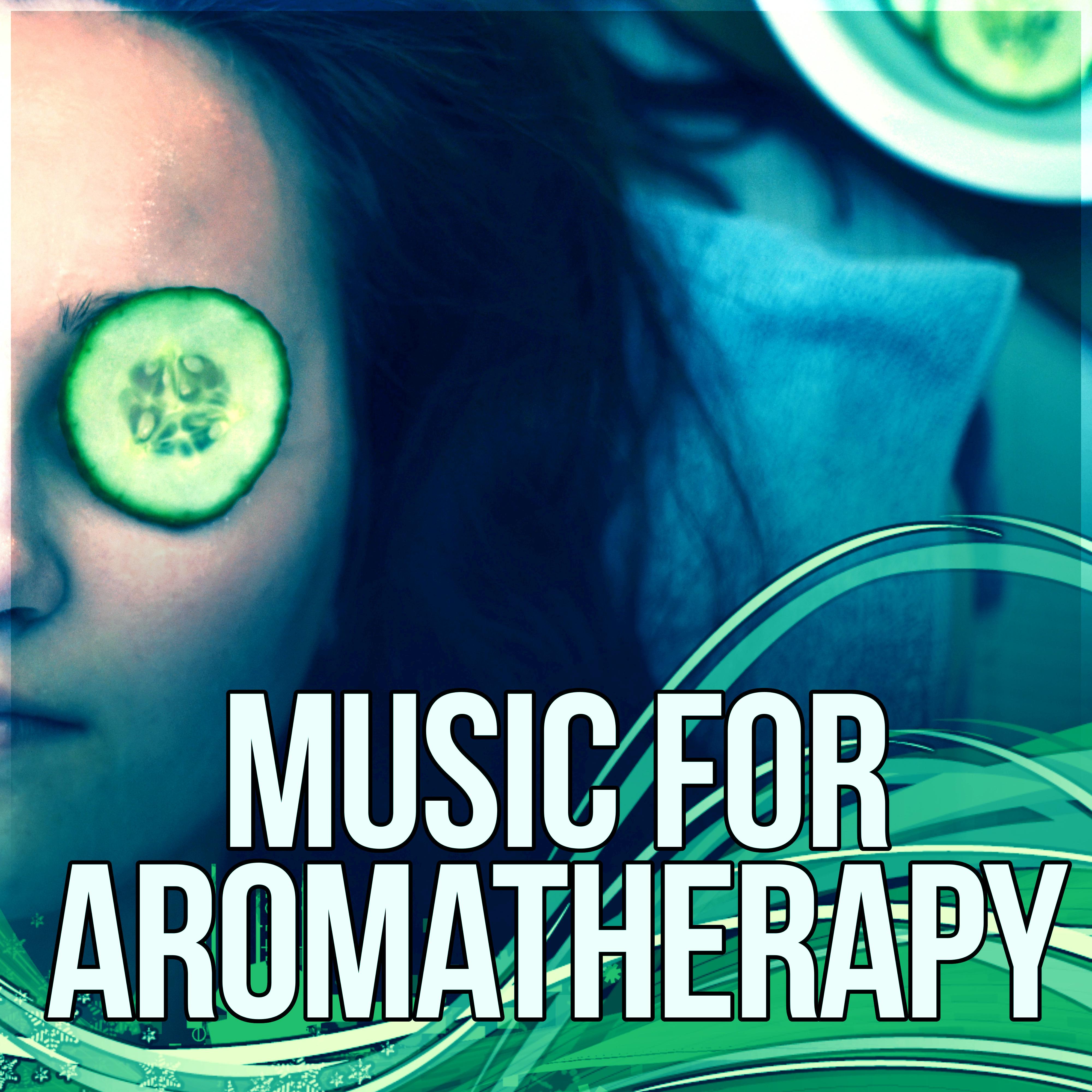 Music for Aromatherapy - Relax, Natural Spa, Massage,  Meditation, Ambient Music, New Age