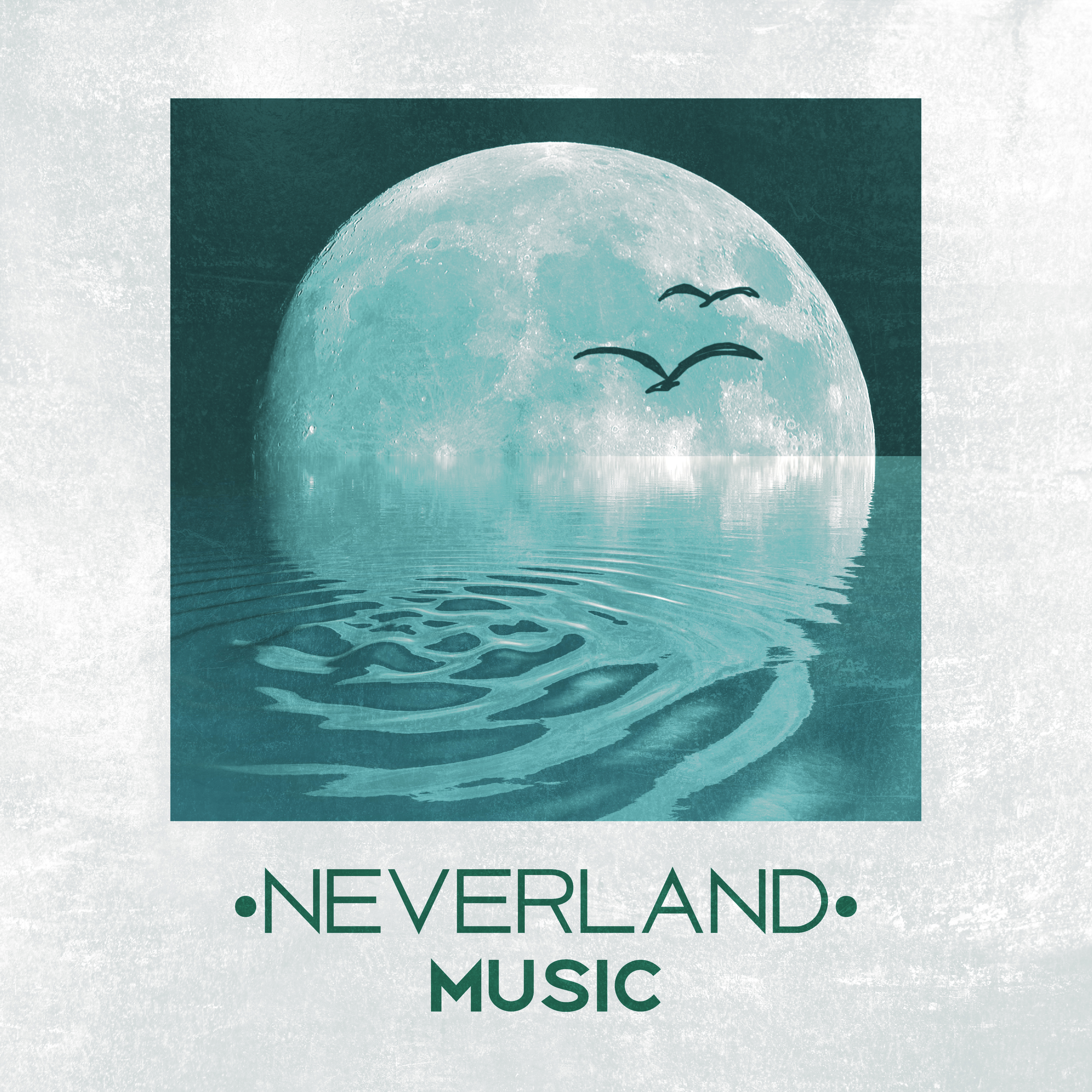 Neverland Music  Relaxing Music for Sleeping, Sleep Music, Dreams, Nap Time Music, Sleeping Songs