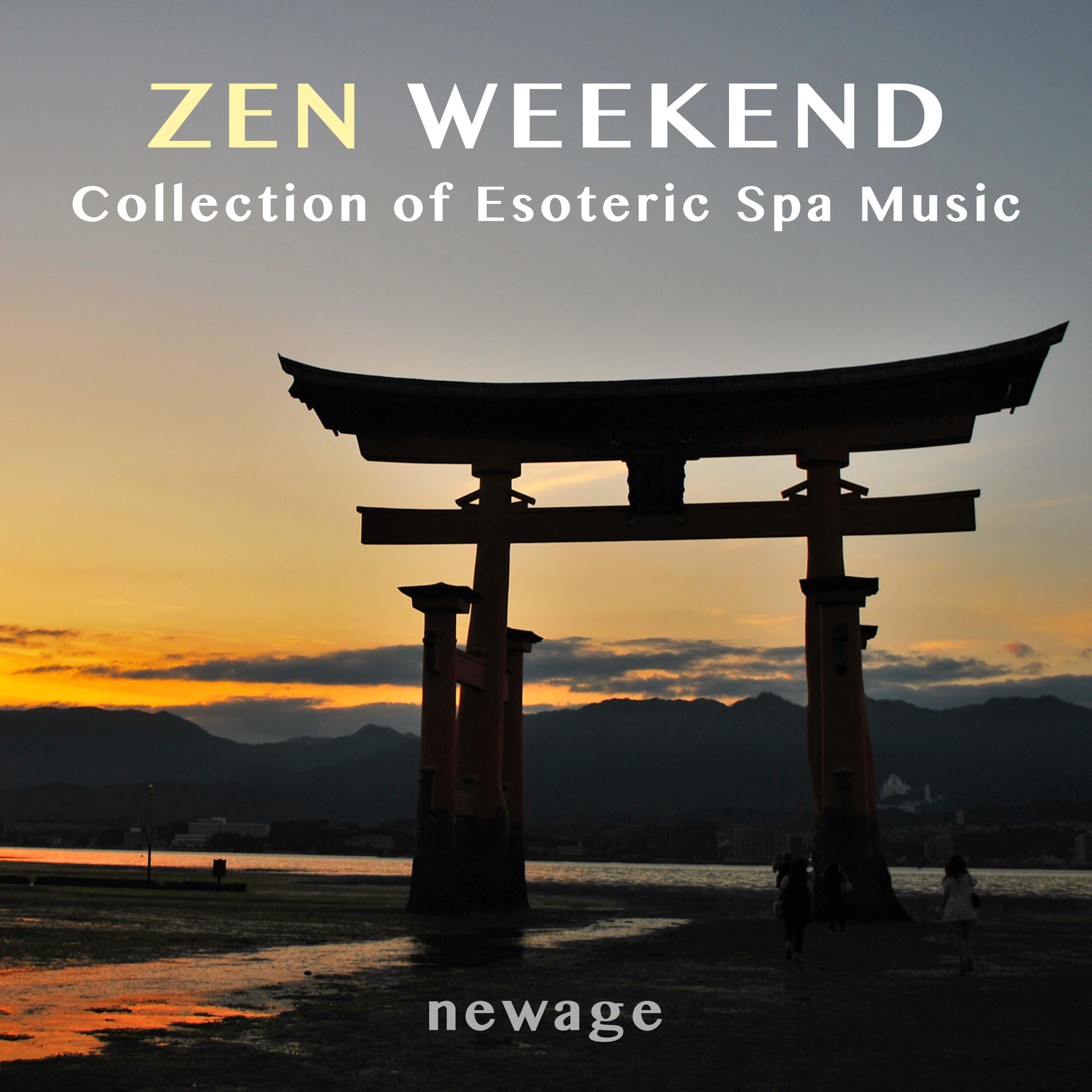 Zen Weekend - Collection of Esoteric Spa Music