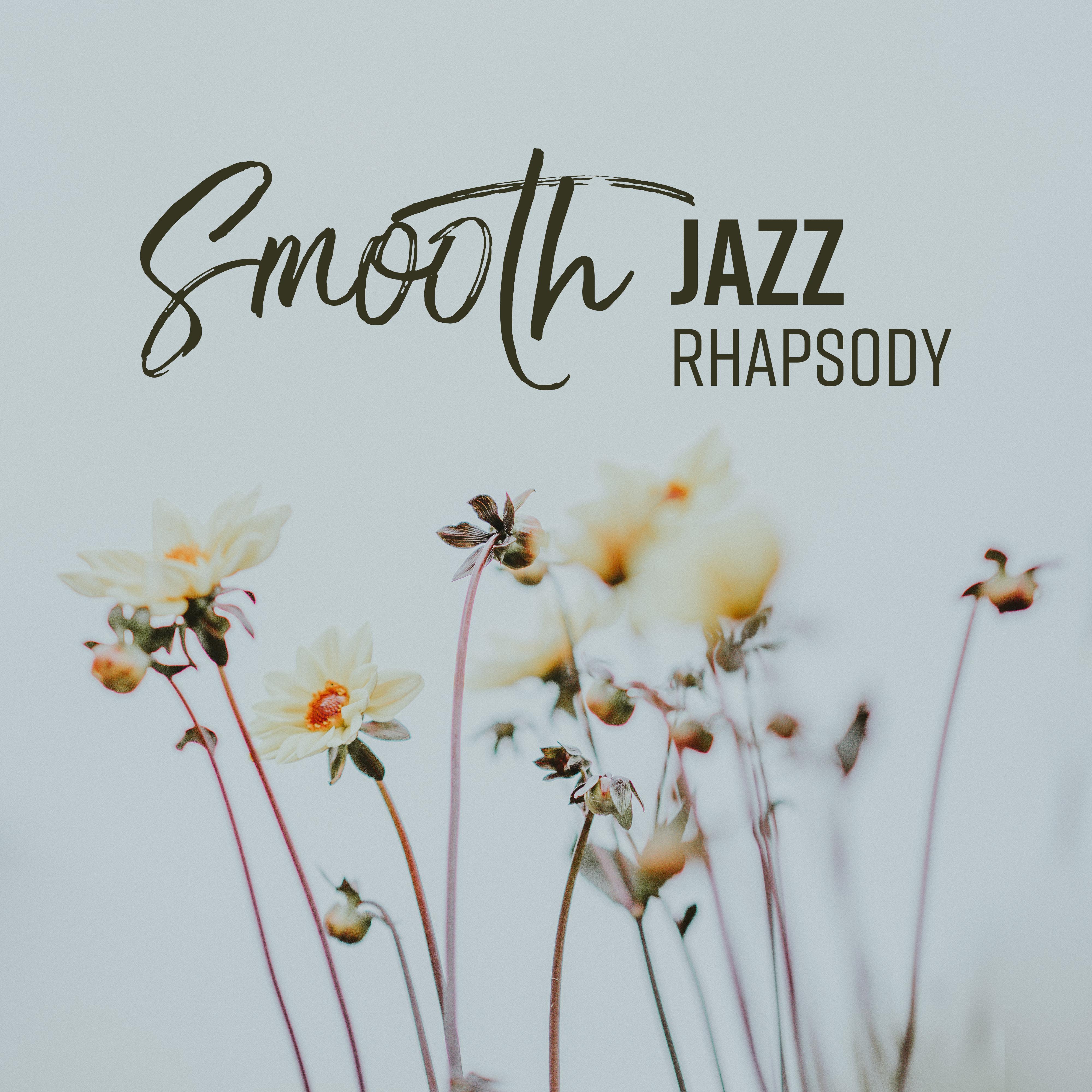Smooth Jazz Rhapsody