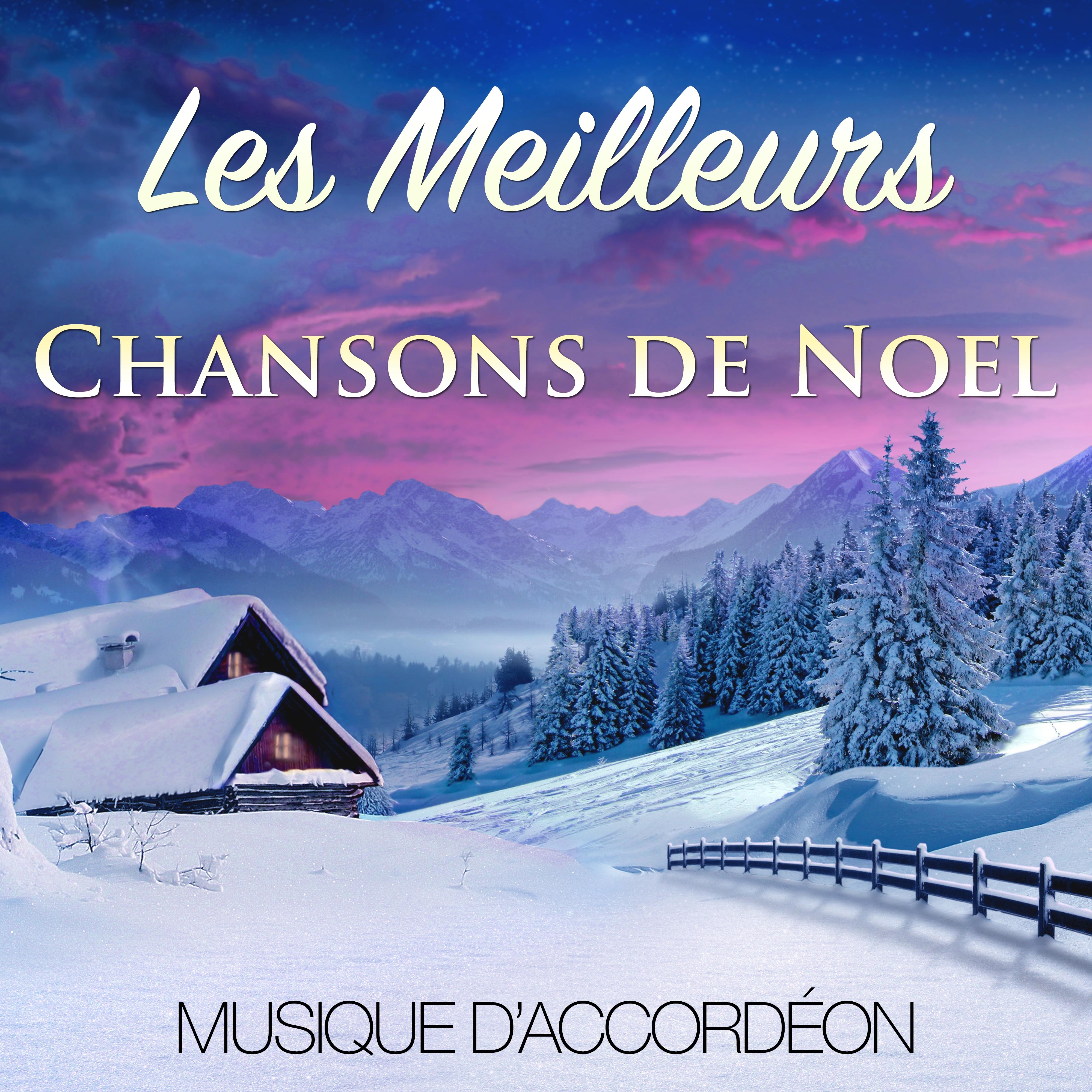 Compilation des Meilleurs Chansons de Noel d' Accorde on pour les Vacances de No l et pour la Famille
