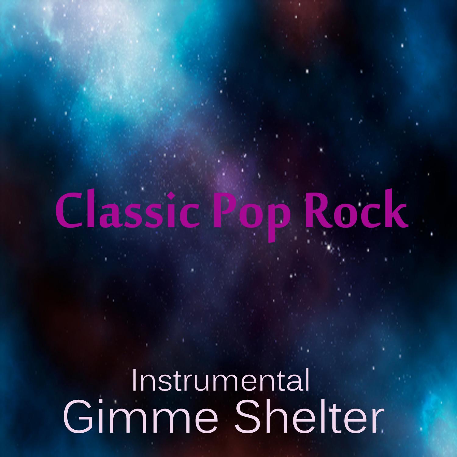 Classic Pop Rock Instrumental: Gimme Shelter