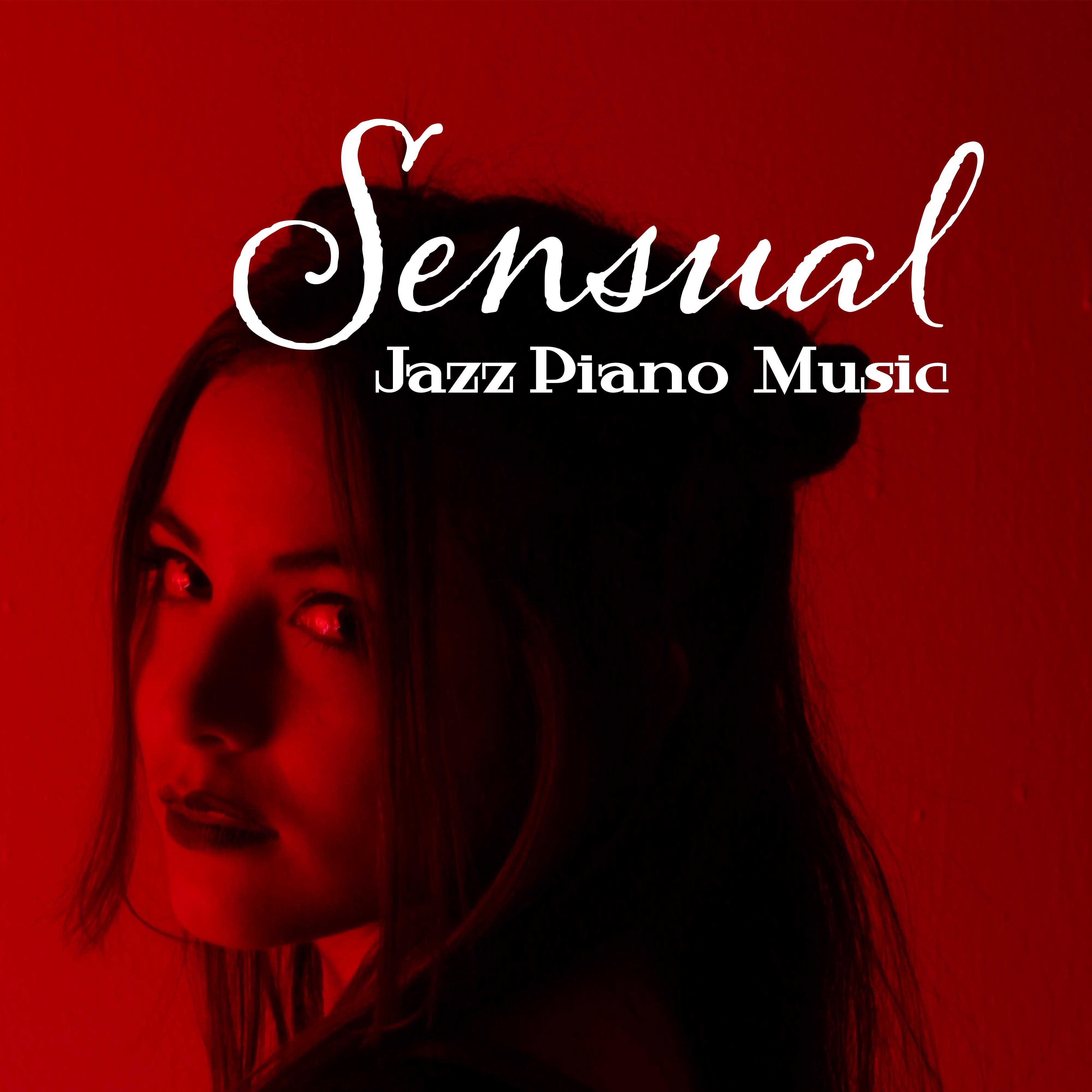 Sensual Jazz Piano Music