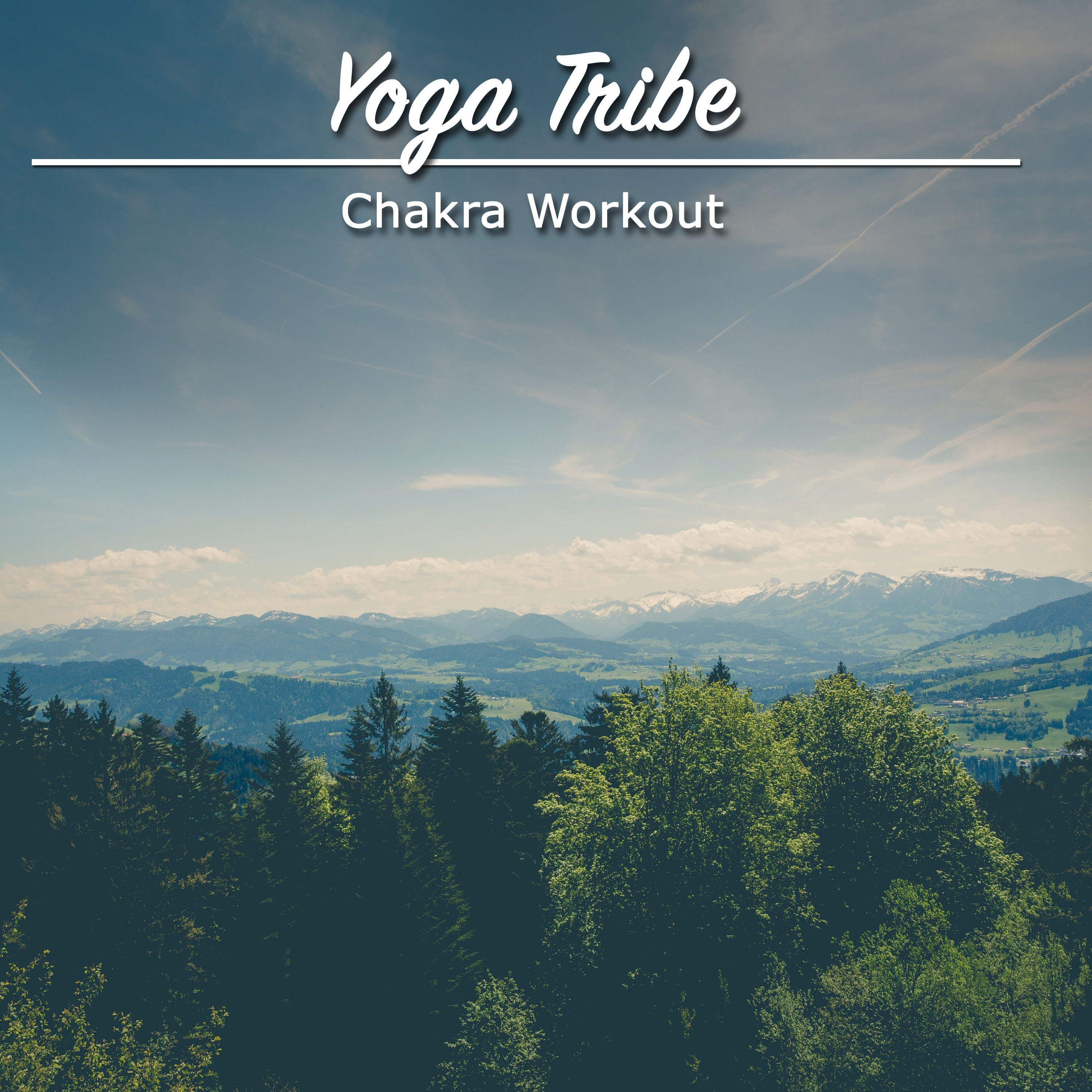 15 Yoga Tribe Chakra Workout Music Songs