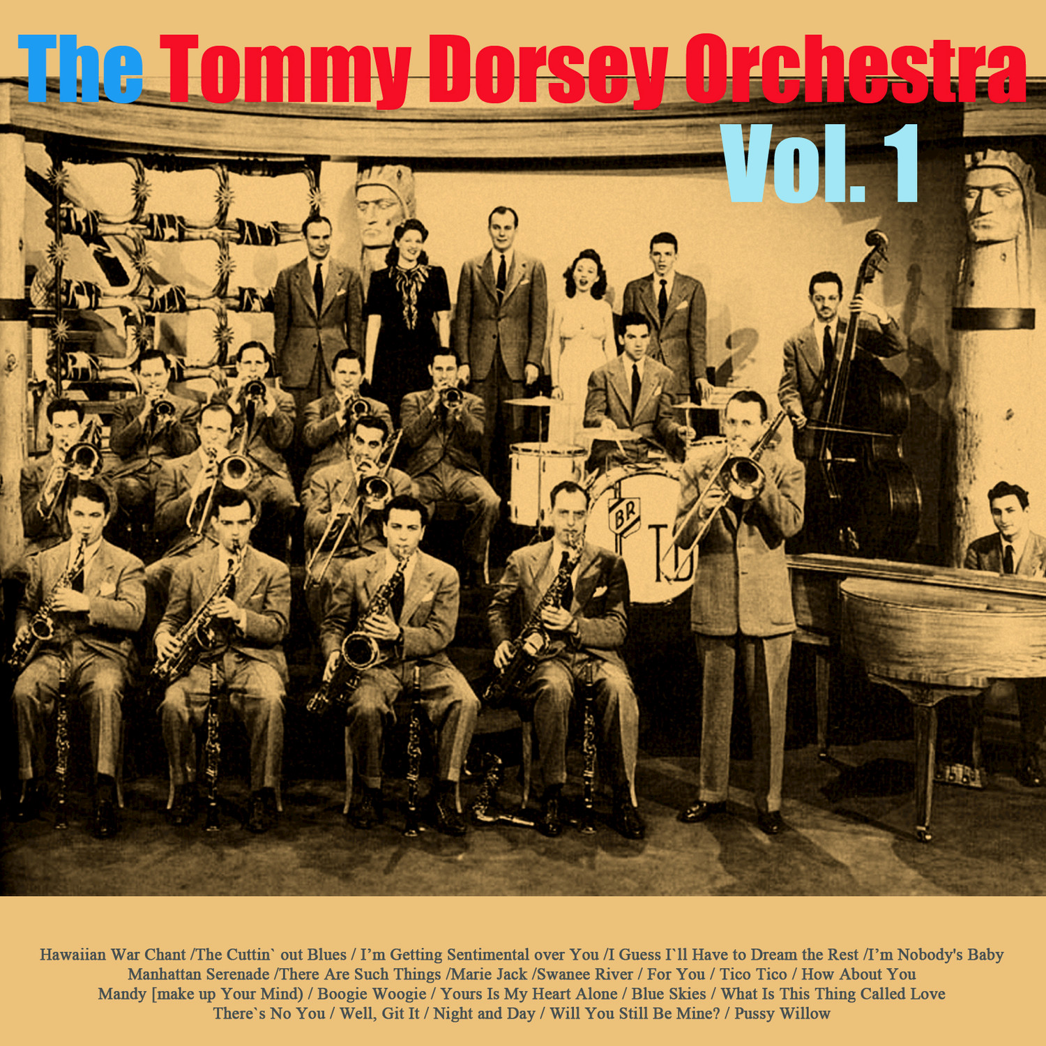 The Tommy Dorsey Orchestra, Vol. 1