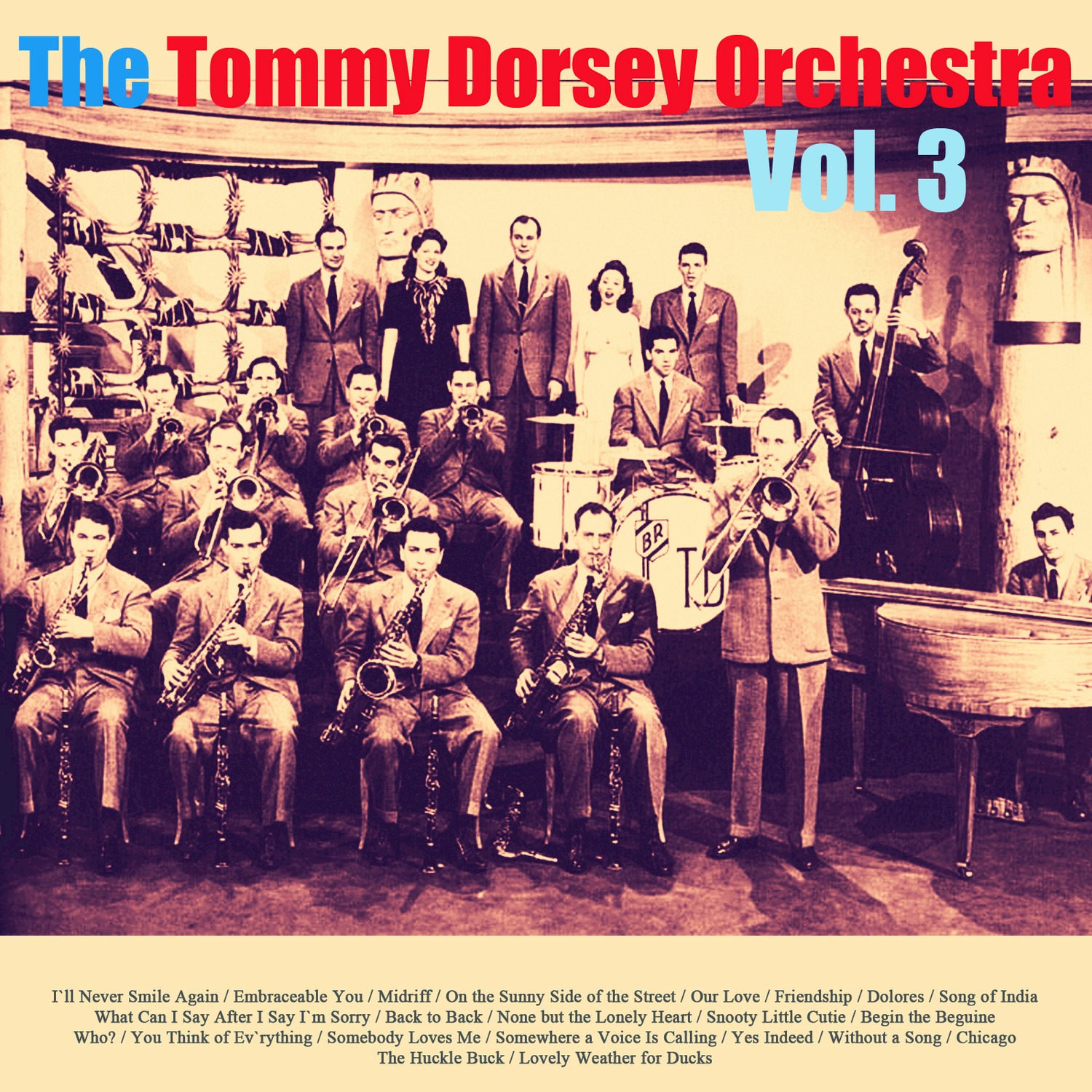 The Tommy Dorsey Orchestra, Vol. 3