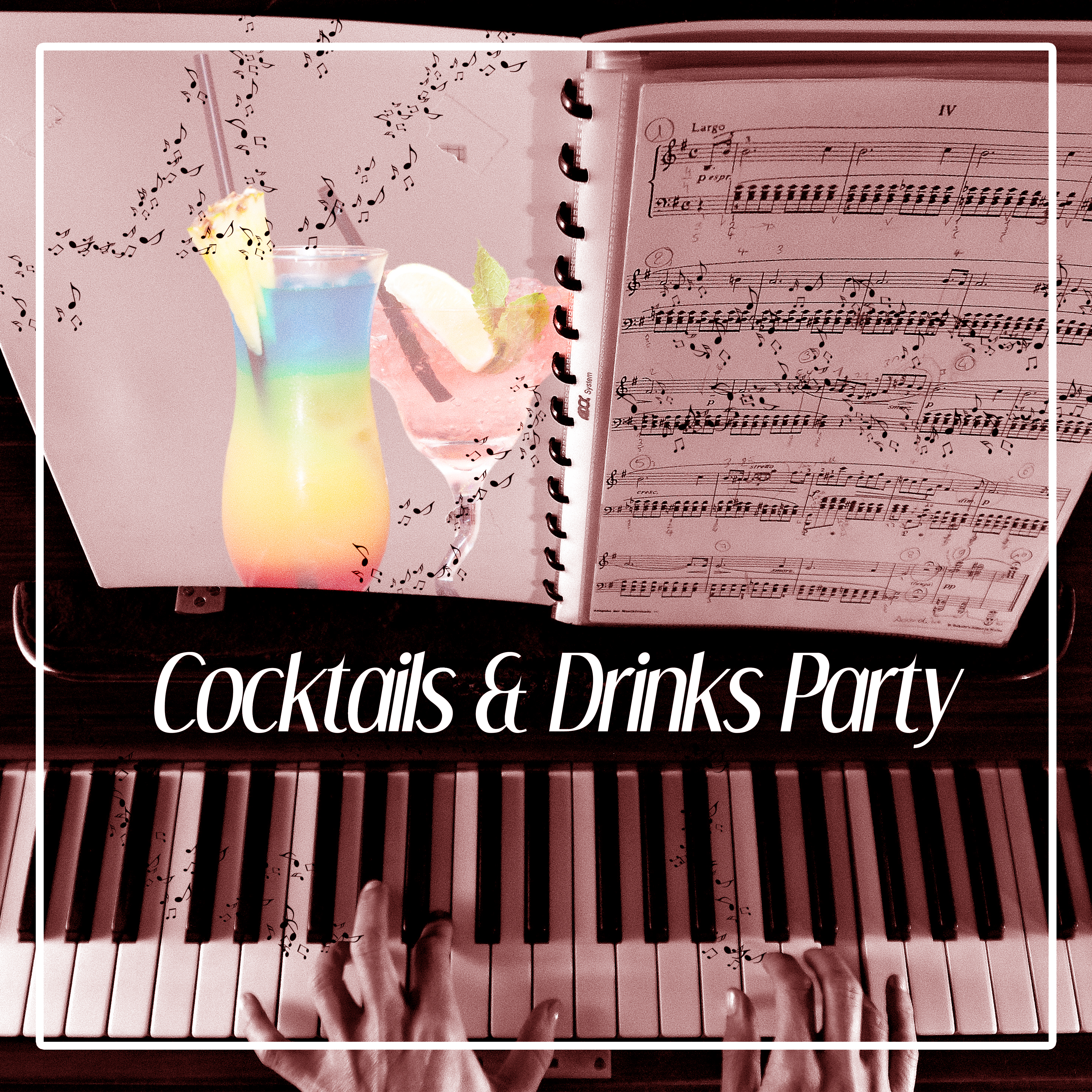 Cocktails  Drinks Party  Jazz Cocktails, Easy Listening, Smooth Piano, Soft Jazz, Time for Break