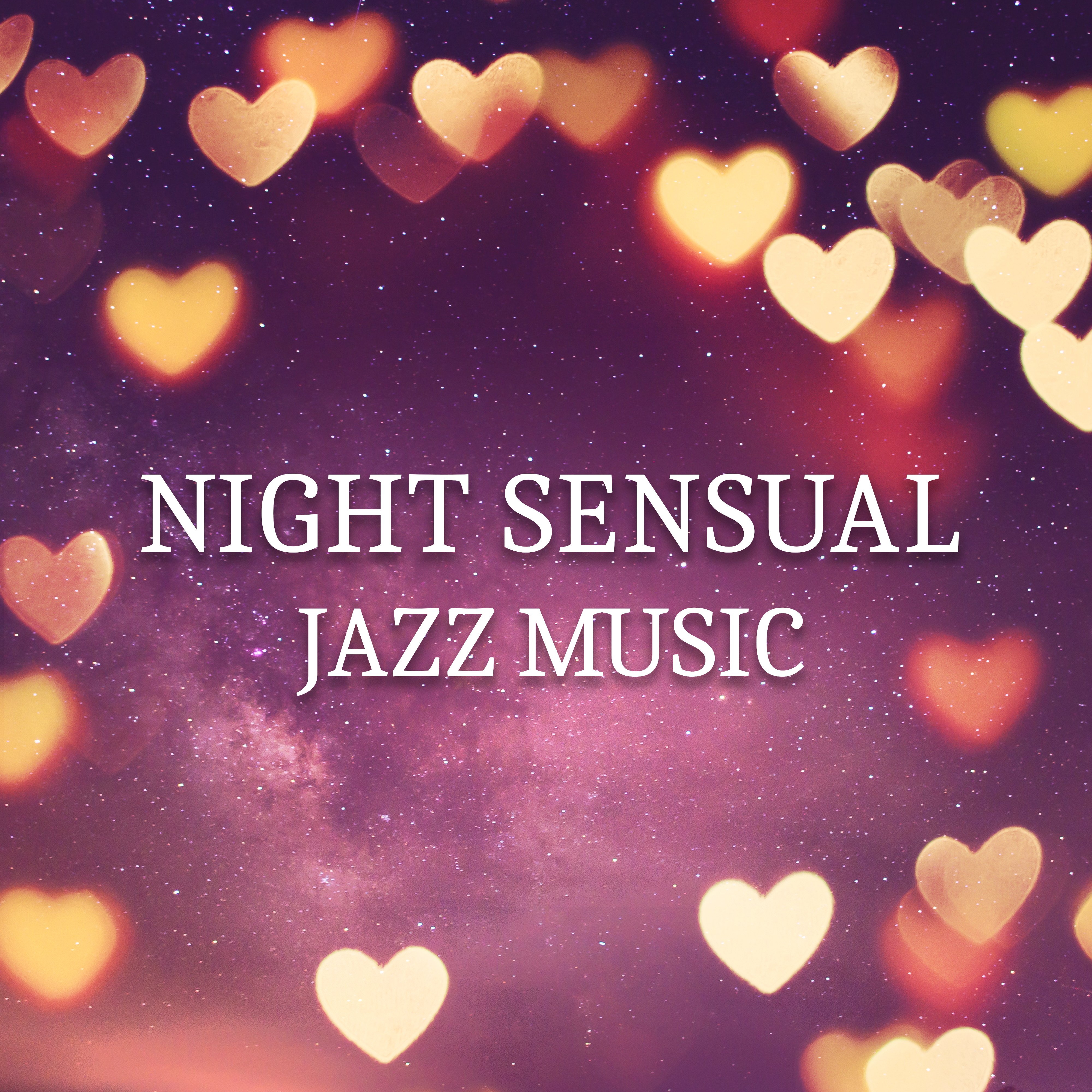 Night Sensual Jazz Music