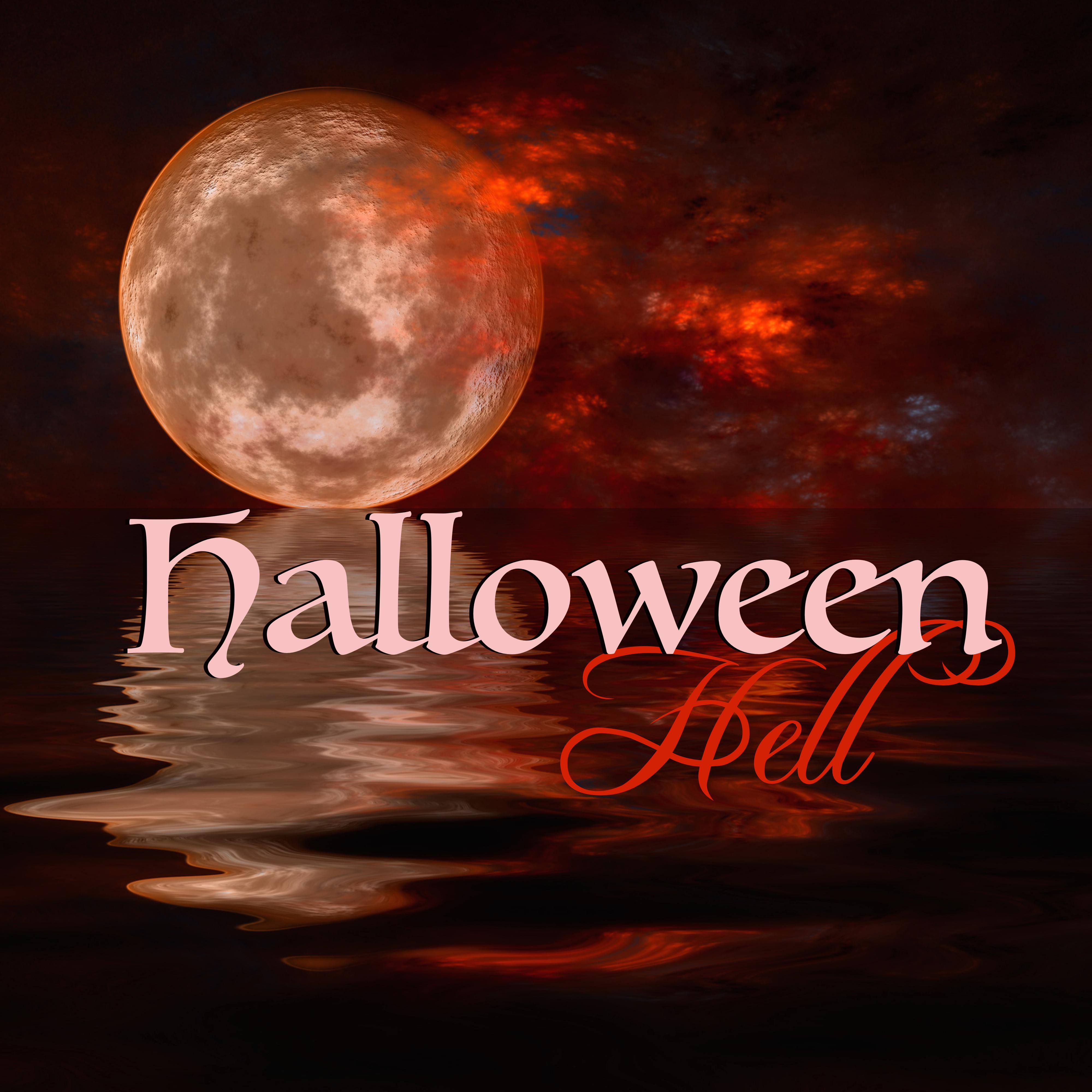 Halloween Hell - Scary Sounds and Dark Halloween Ambient Music