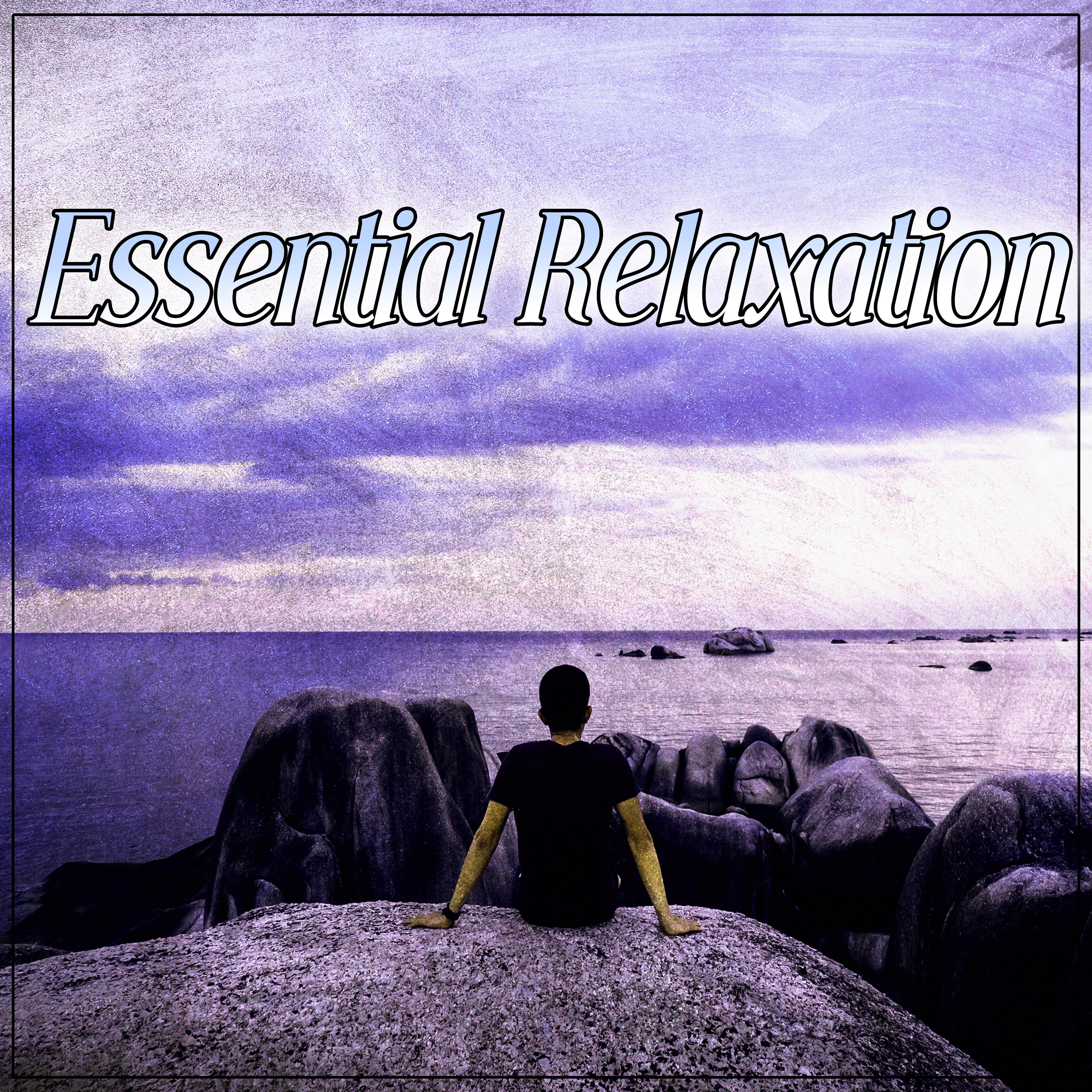 Essential Relaxation  Deep Breath, Yoga Sounds, Chakra Relaxation Meditation, Deep Nature Sounds, Deep Sleep, Healing Relaxation