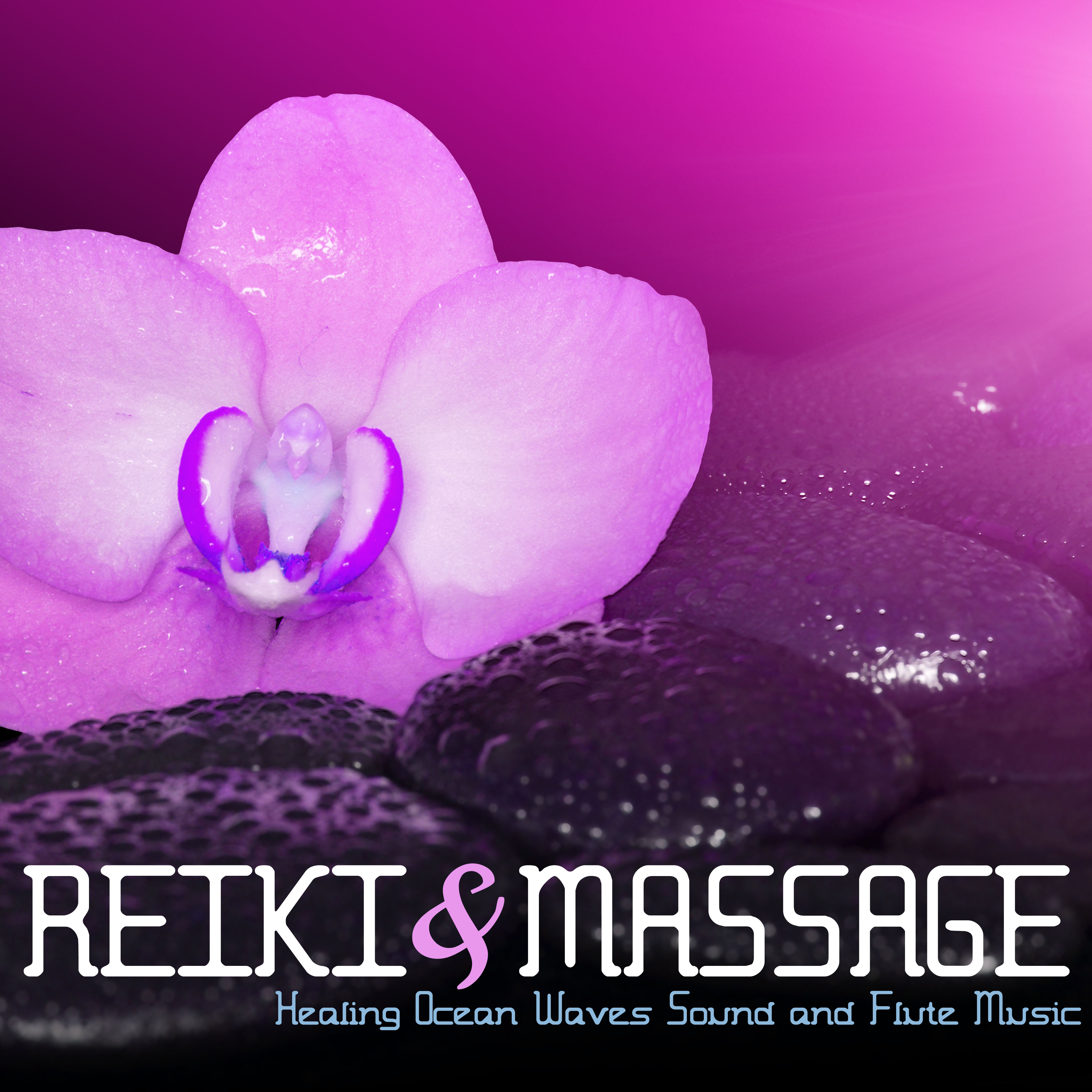 Reiki & Massage - Healing Ocean Waves Sound and Flute Music