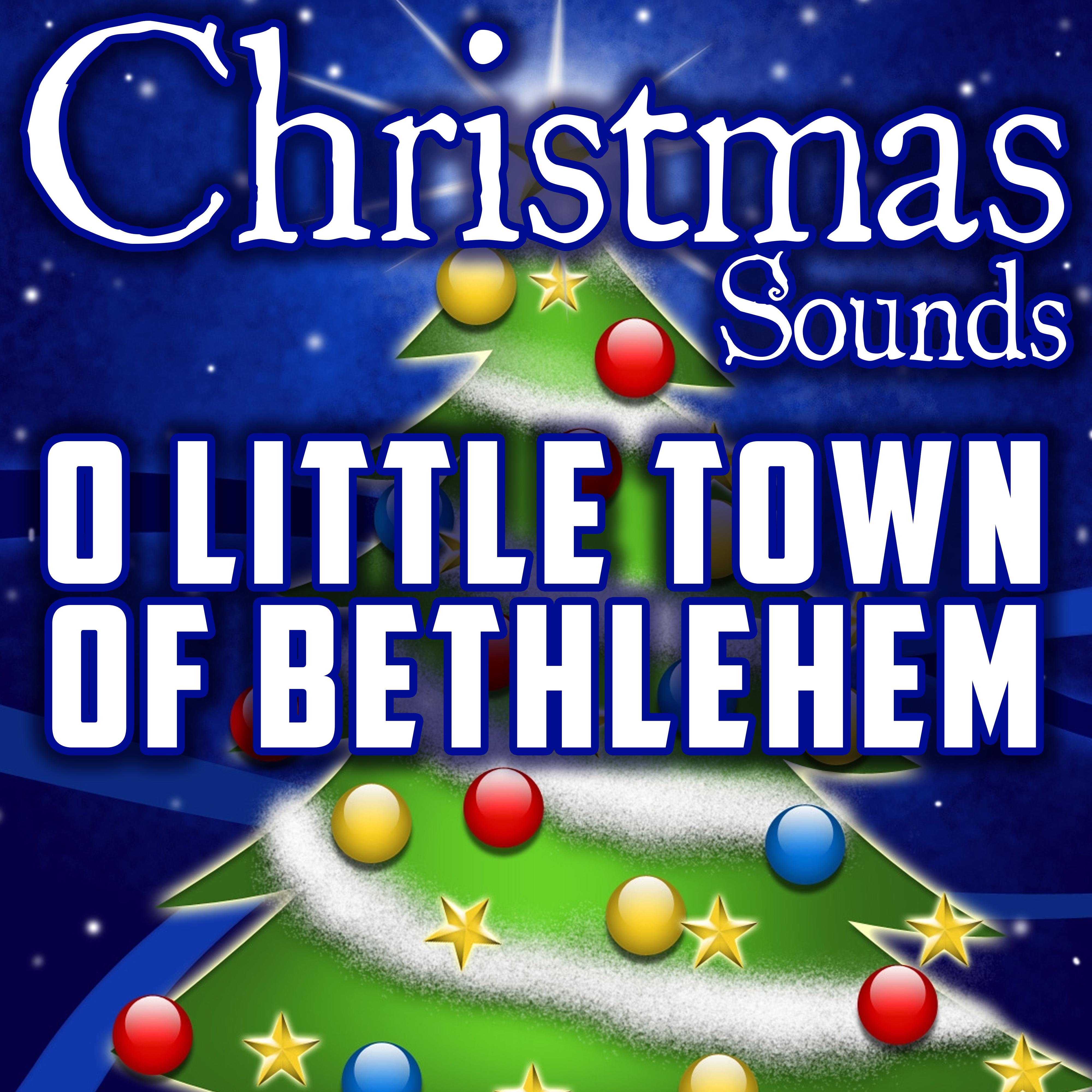 O Little Town of Bethlehem