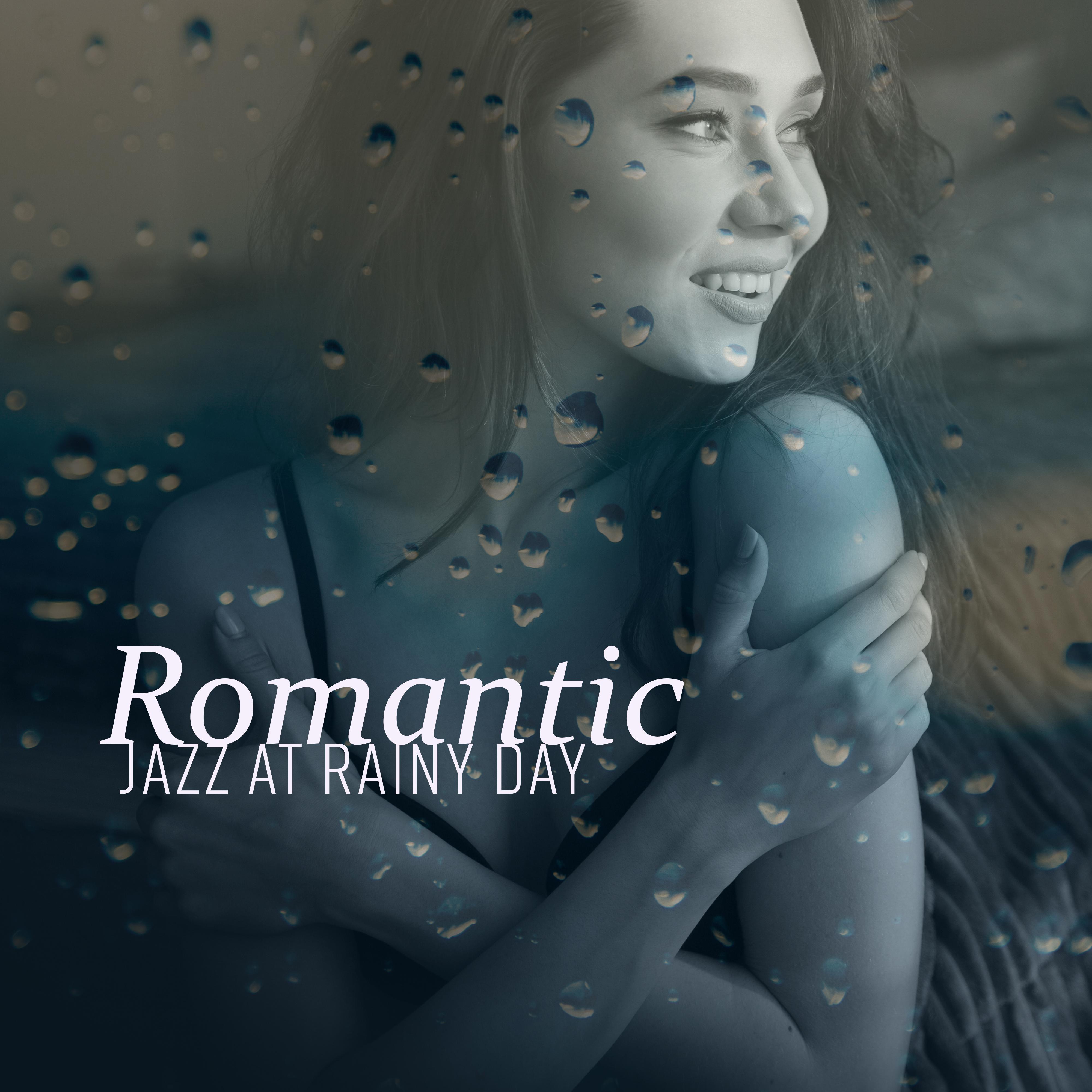 Romantic Jazz at Rainy Day