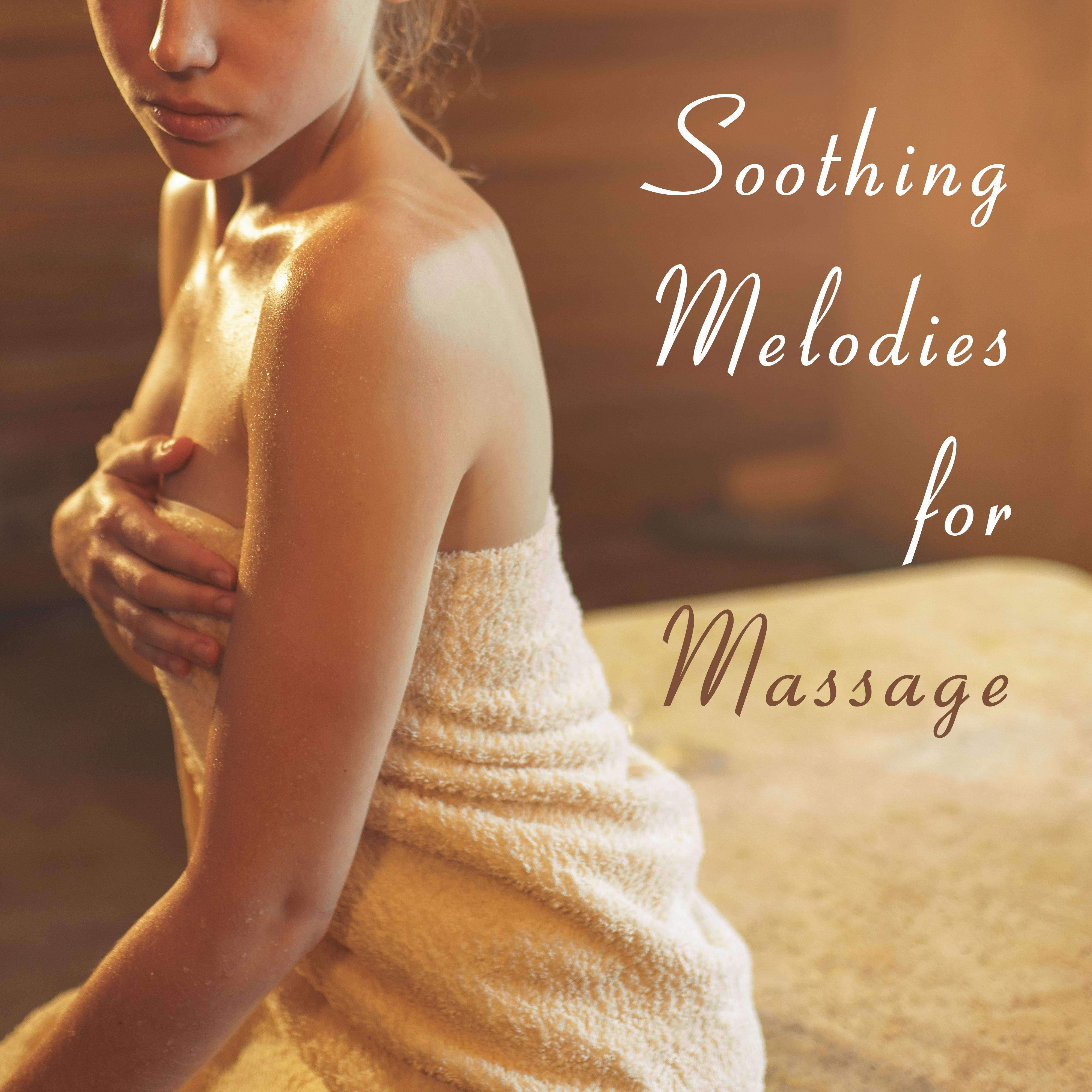 Soothing Melodies for Massage