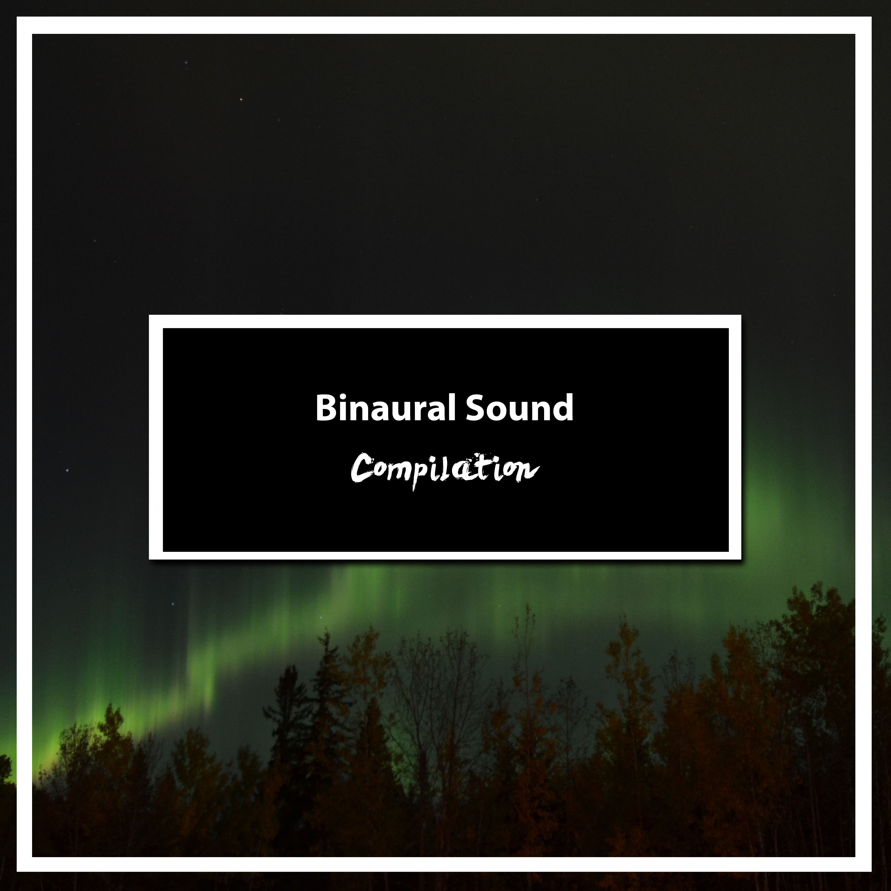 2018 A Binaural Sound Comilation