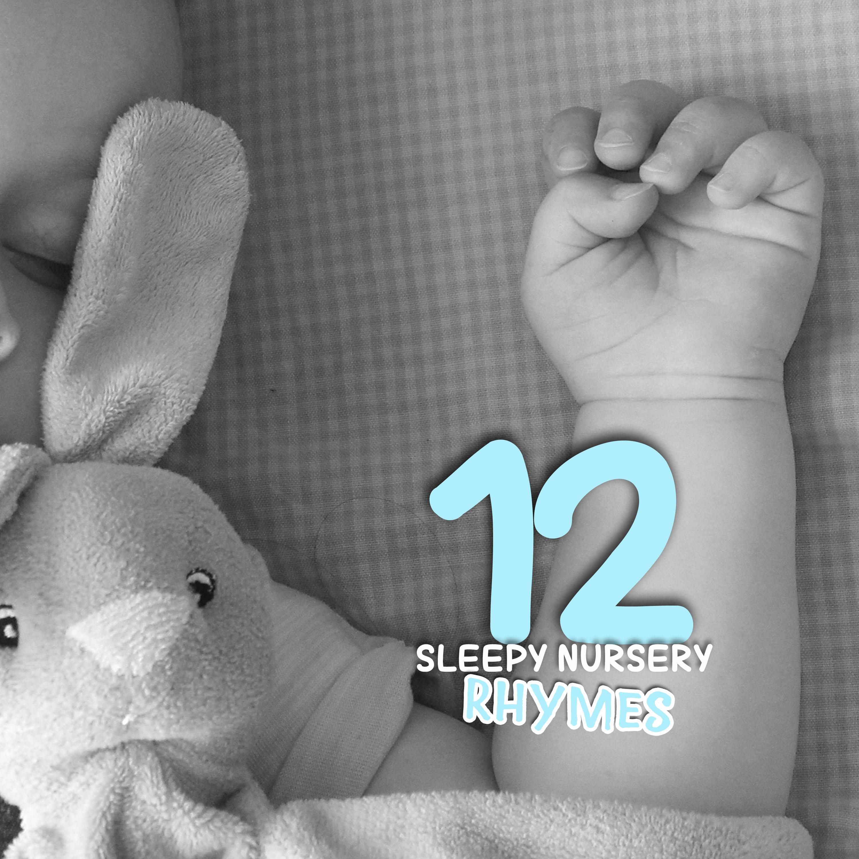 12 Sleepy Nursery Rhymes