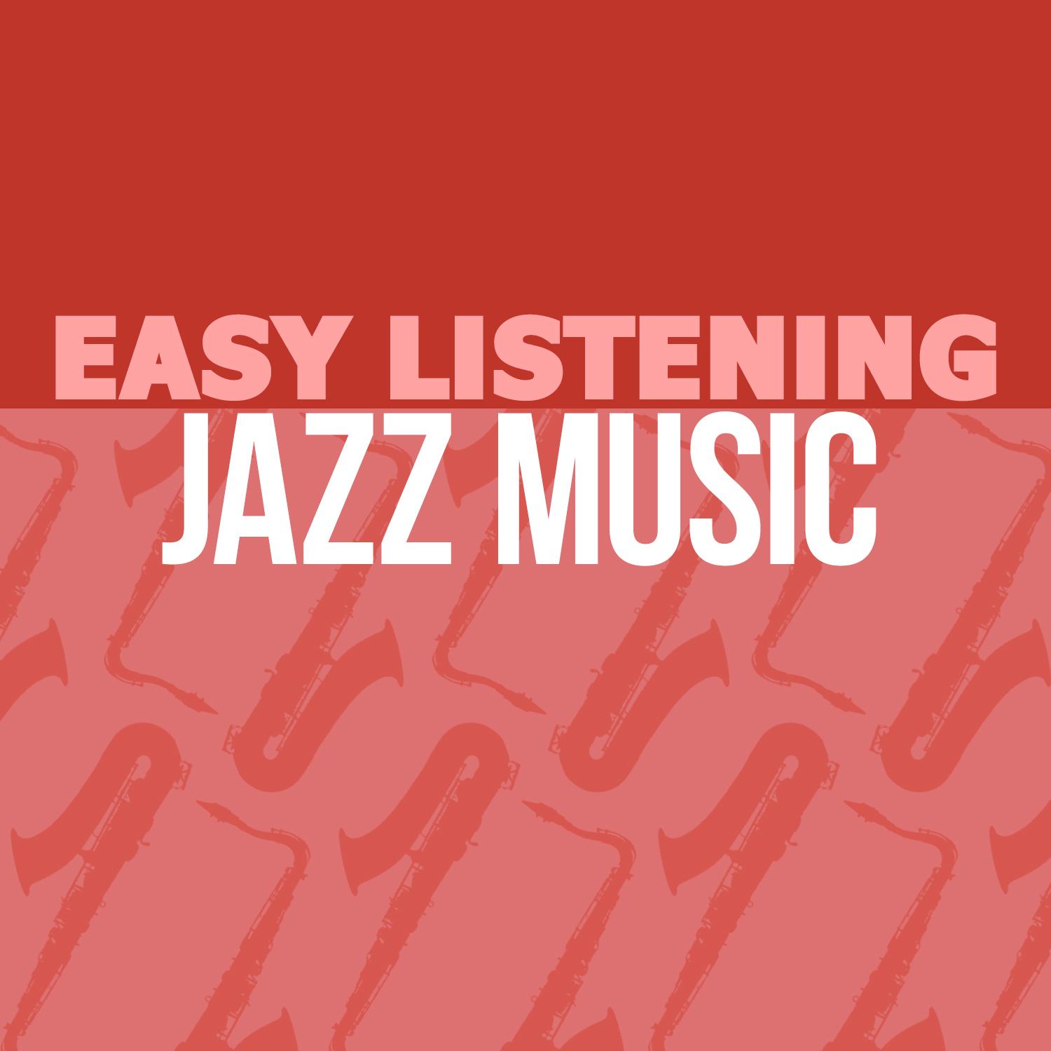 Easy Listening Jazz Music