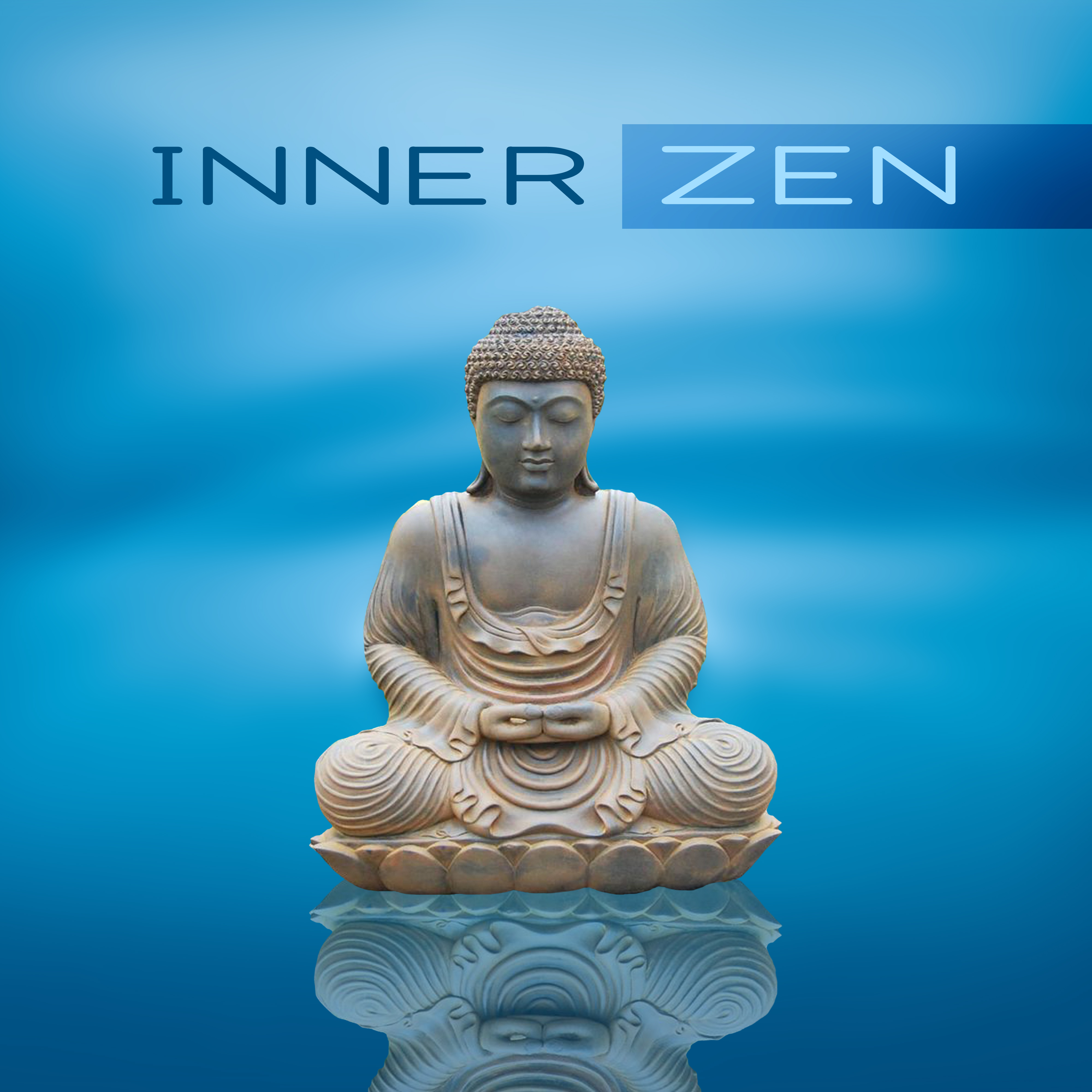 Inner Zen  Peaceful Music for Meditation, Yoga, Calmness, Reiki Sounds, Relax, Chakra Balancing, Asian Zen