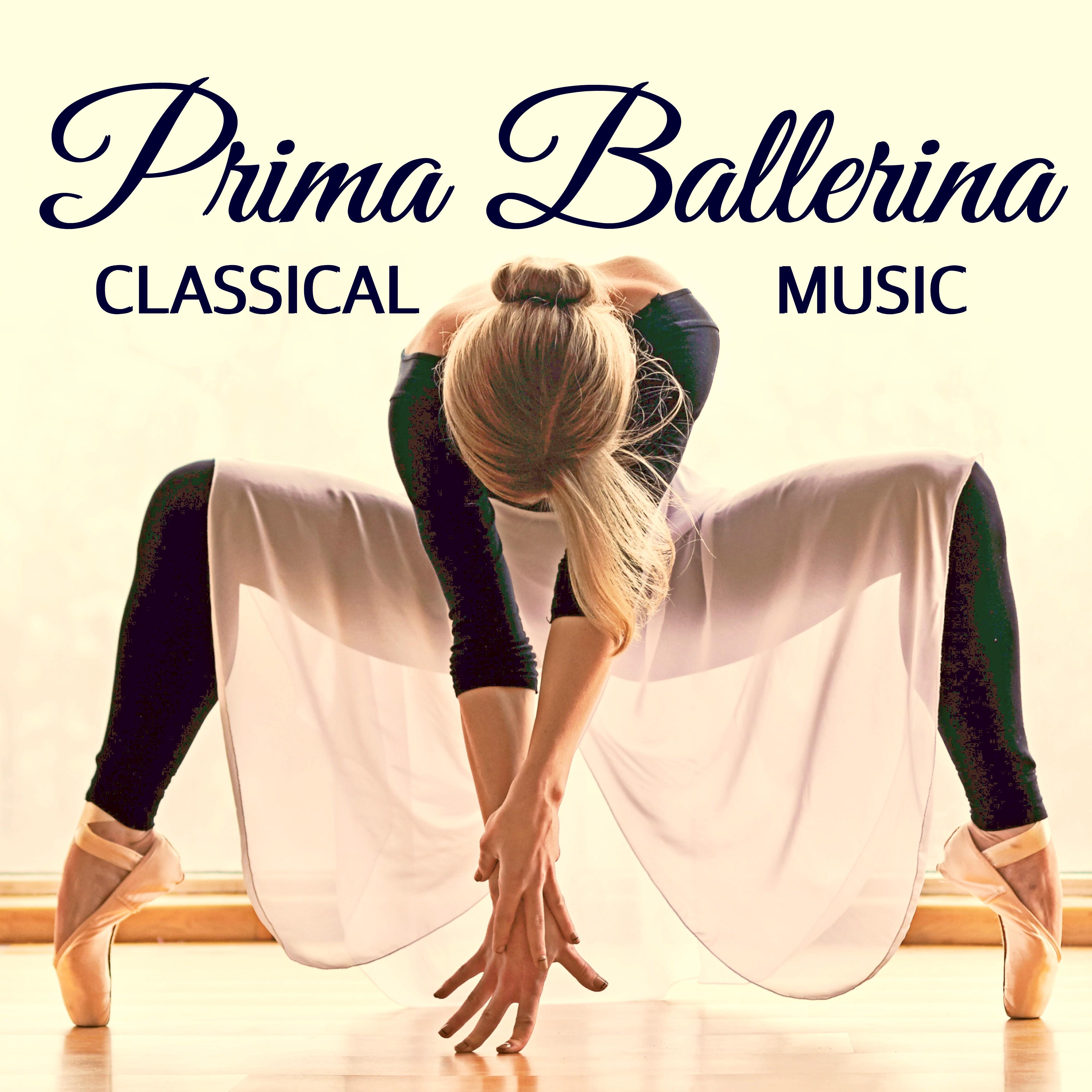 Prima Ballerina Classical Music - Solo Piano Songs and Music Tunes for Classical Ballet Class & Dance Class for Kids