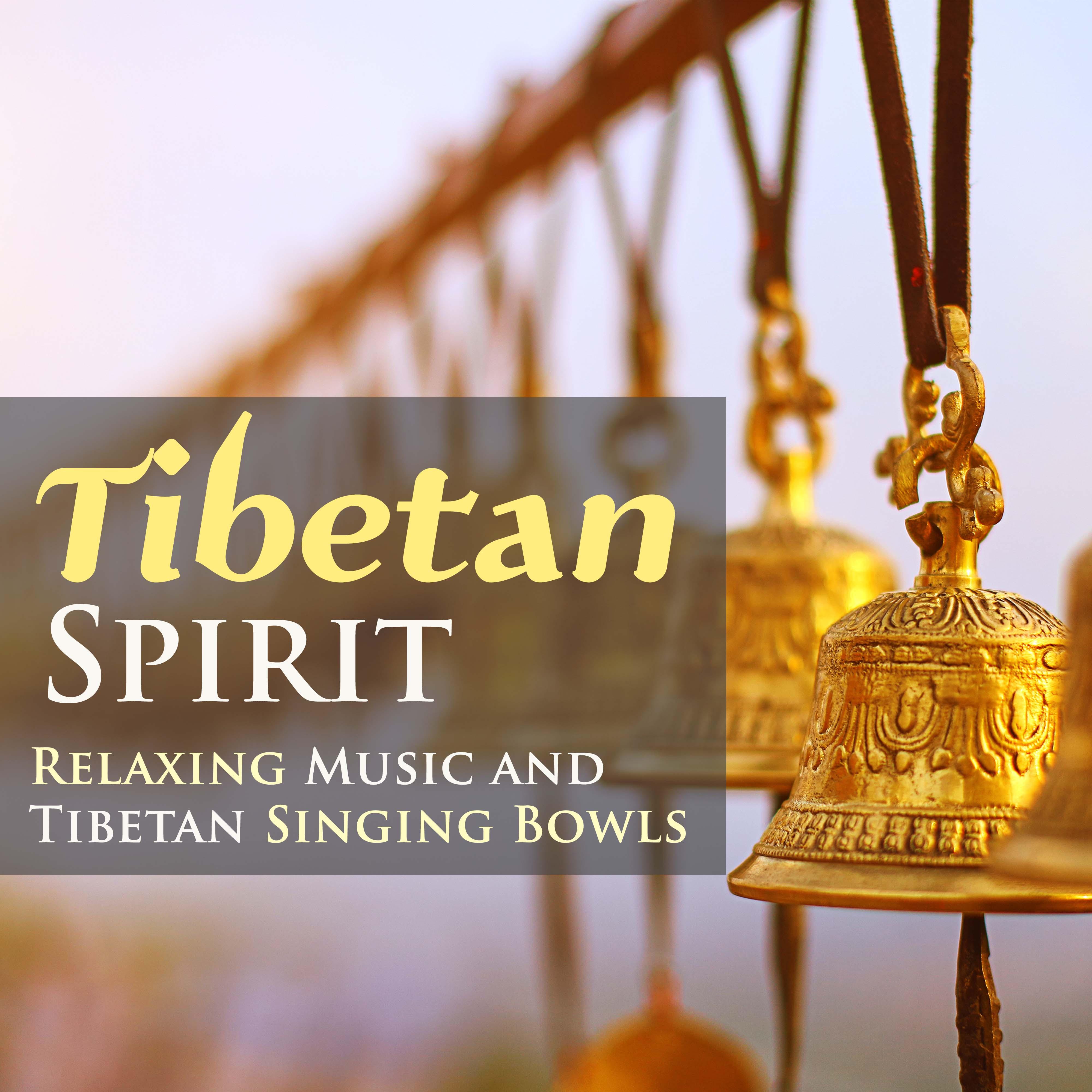 Tibetan Spirit - Relaxing Music and Singing Bowls