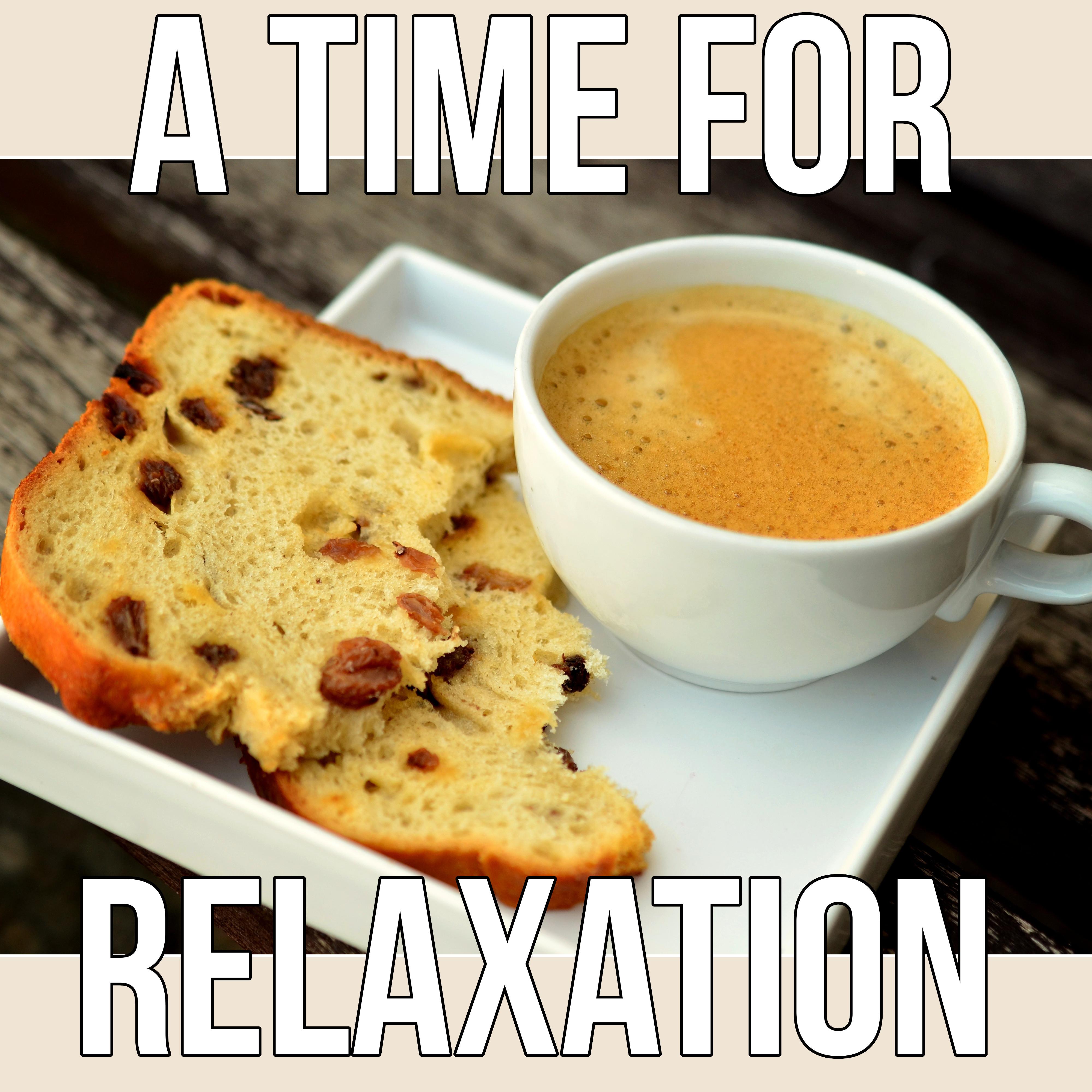 A Time for Relaxation