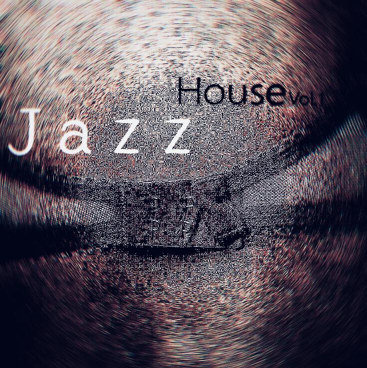 Jazz House Vol.1
