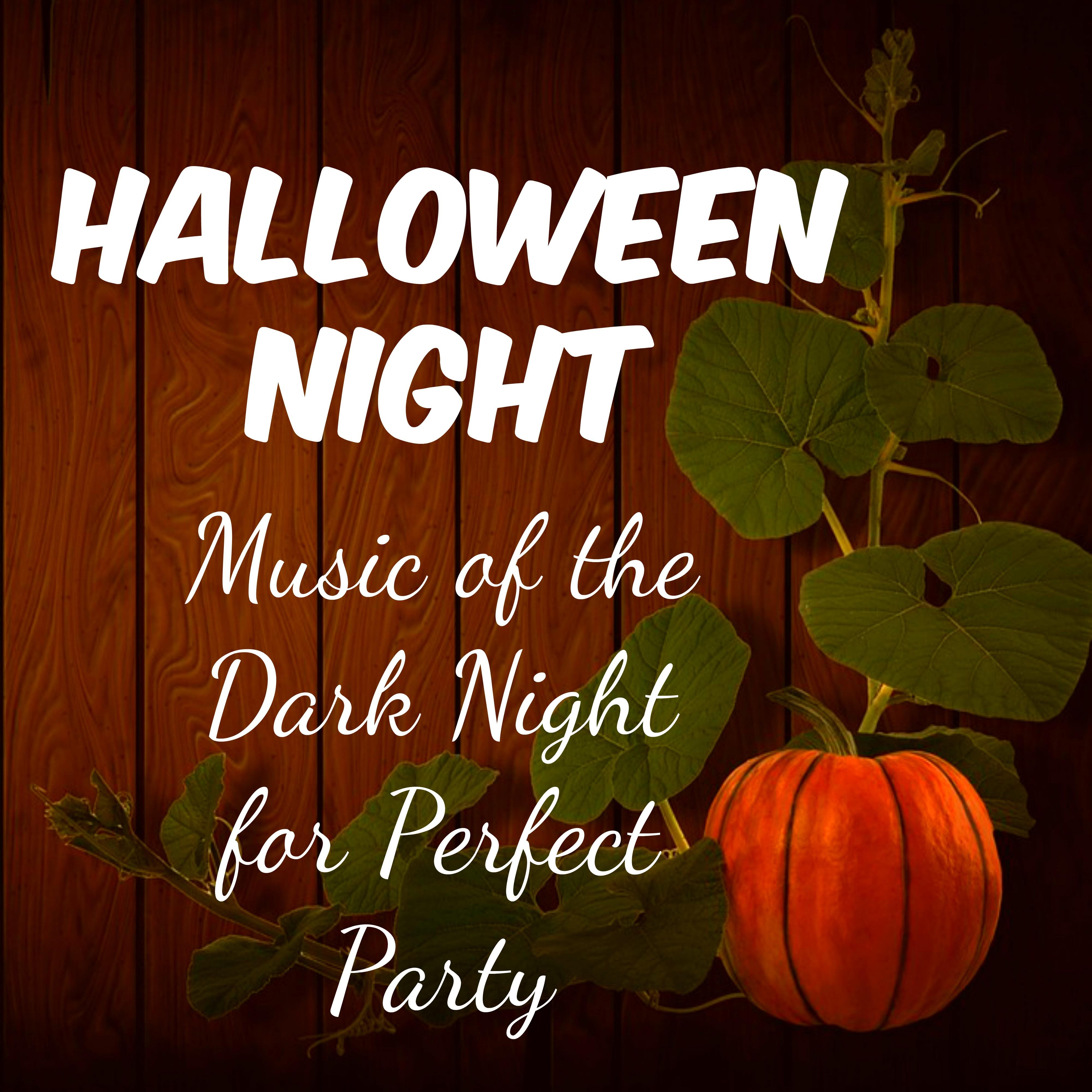 Halloween Night - Music of the Dark Night for Perfect Party with Electro Instrumental Sounds