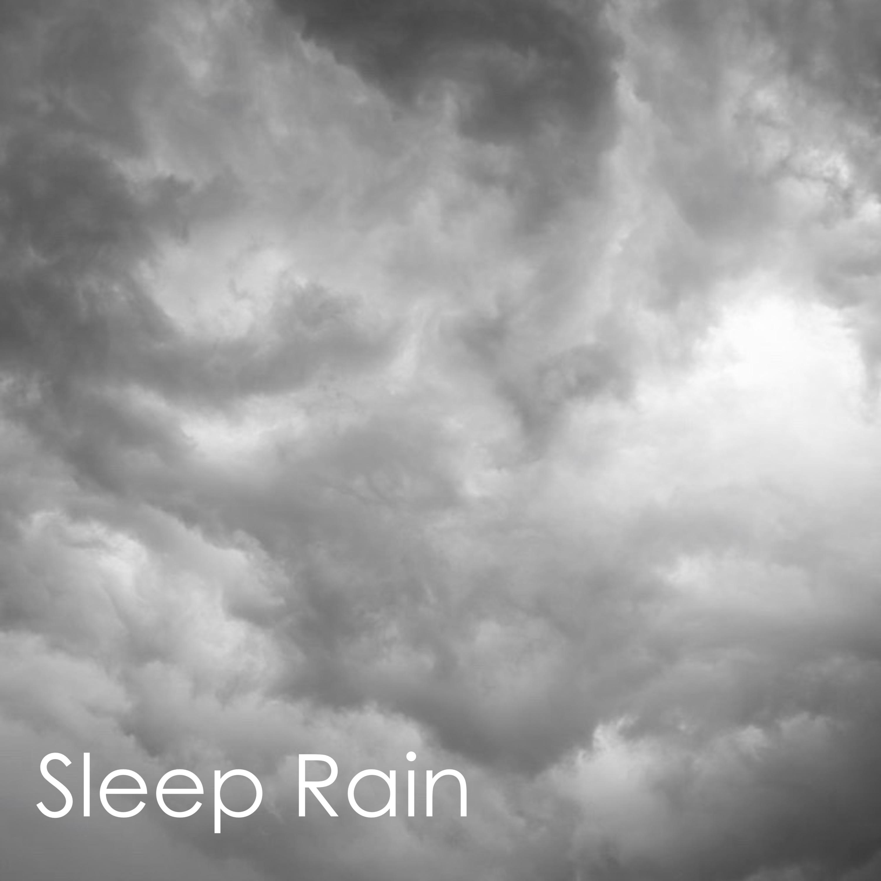 #19 Rain Sleep Sounds, Drift Off, Unwind and Relax For a Great Night Sleep