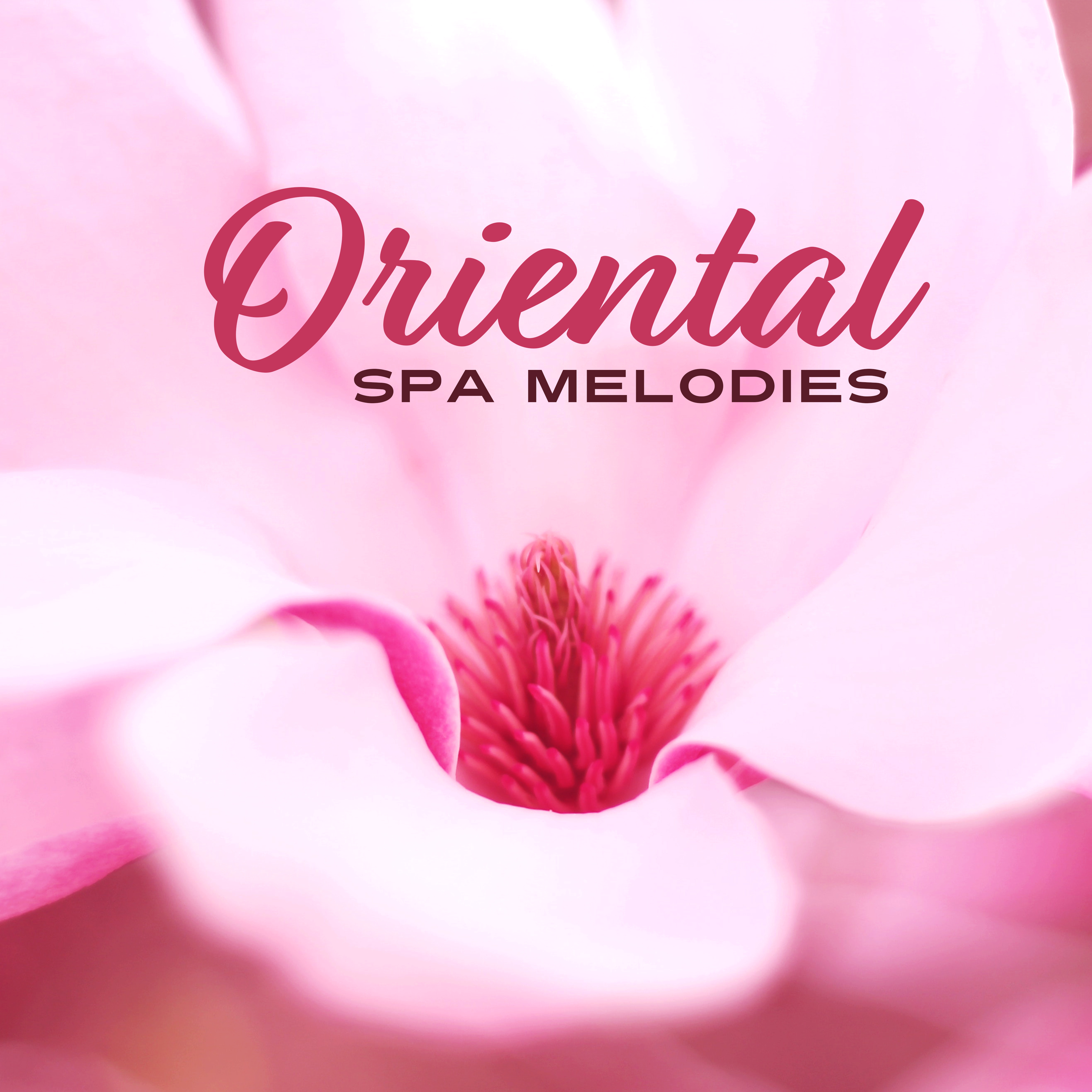 Oriental Spa Melodies
