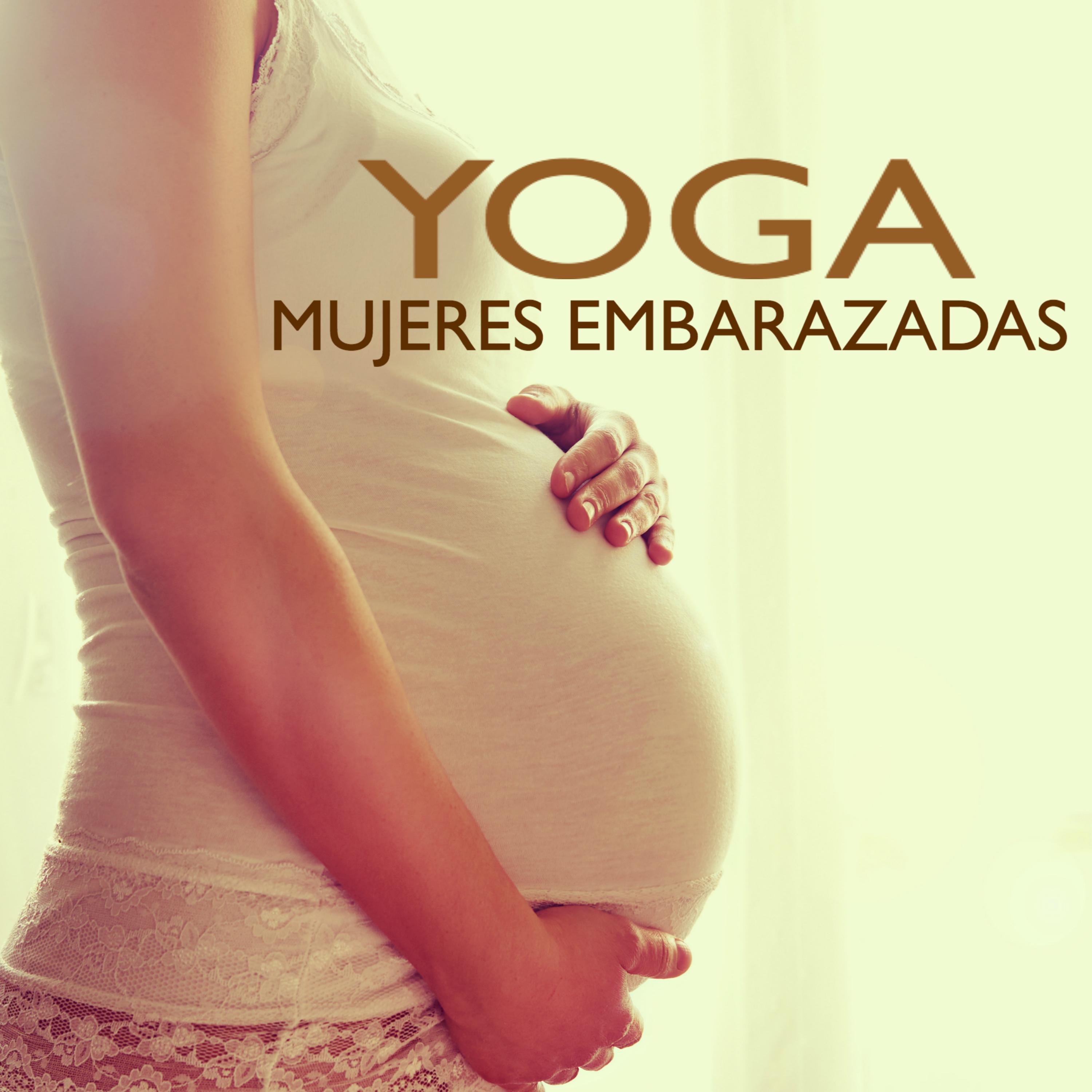 Yoga para Mujeres Embarazadas - Canciones Relajantes para Bebes en el Vientre Materno