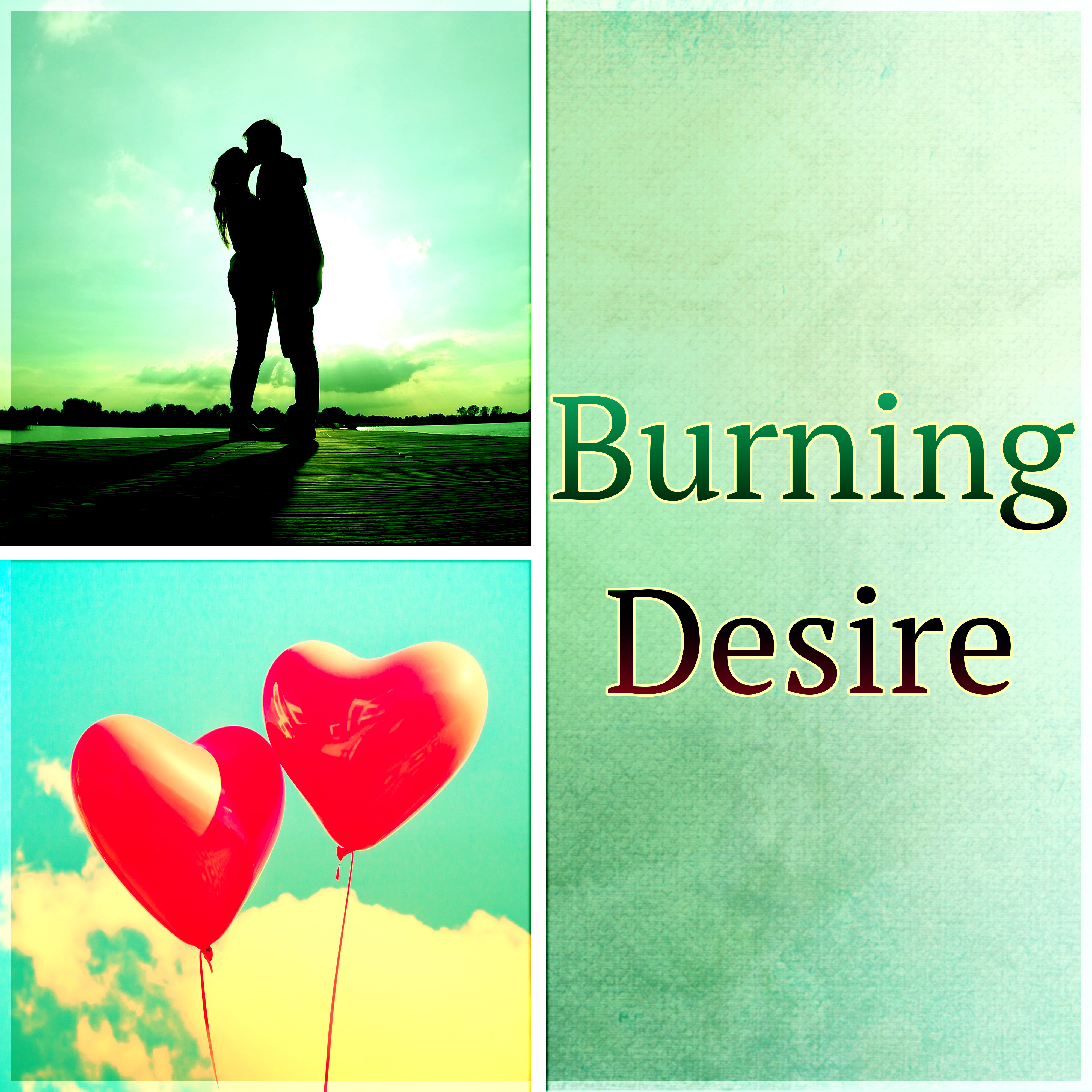 Burning Desire - Erotic Massage, Shiatsu, Passionate Love, Foreplay, Tantric ***, Kamasutra, **** Massage