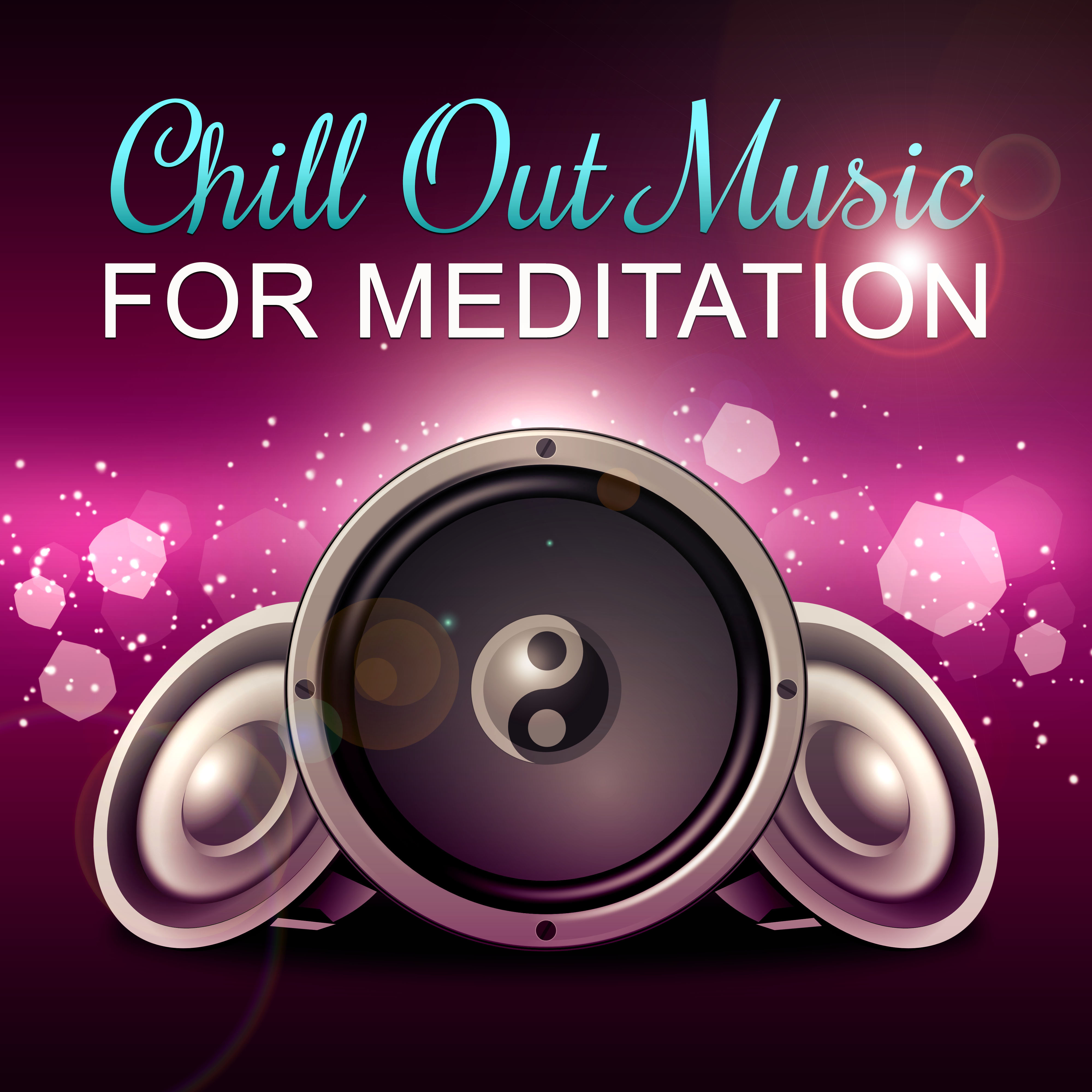 Chill Out Music for Meditation  Buddha Zen Chill Out, Radio Hits