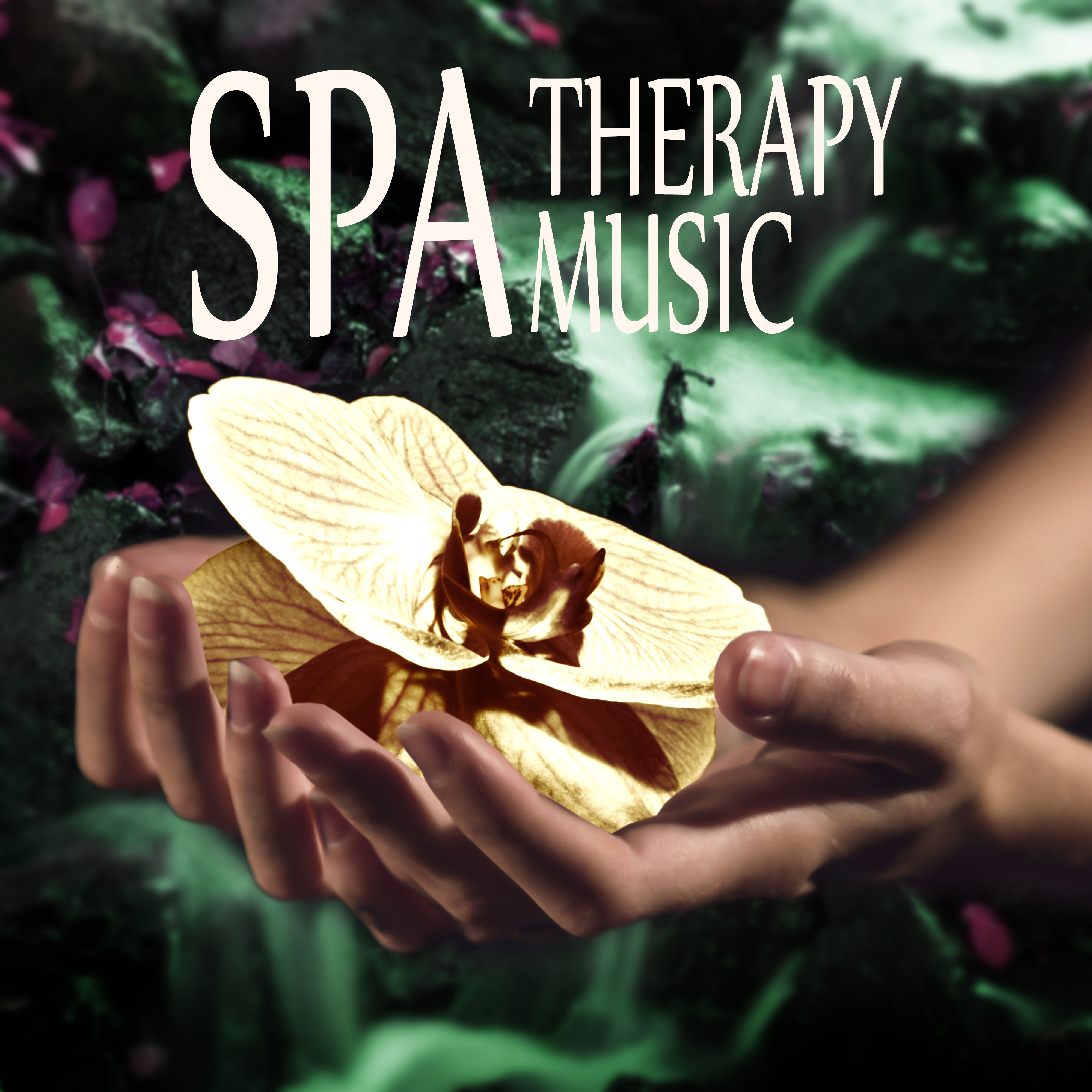 Spa Therapy Music  Deep Relaxation, Healing Massage, Spa, Harmony, Meditation, Pure Yoga, Sounds of Nature