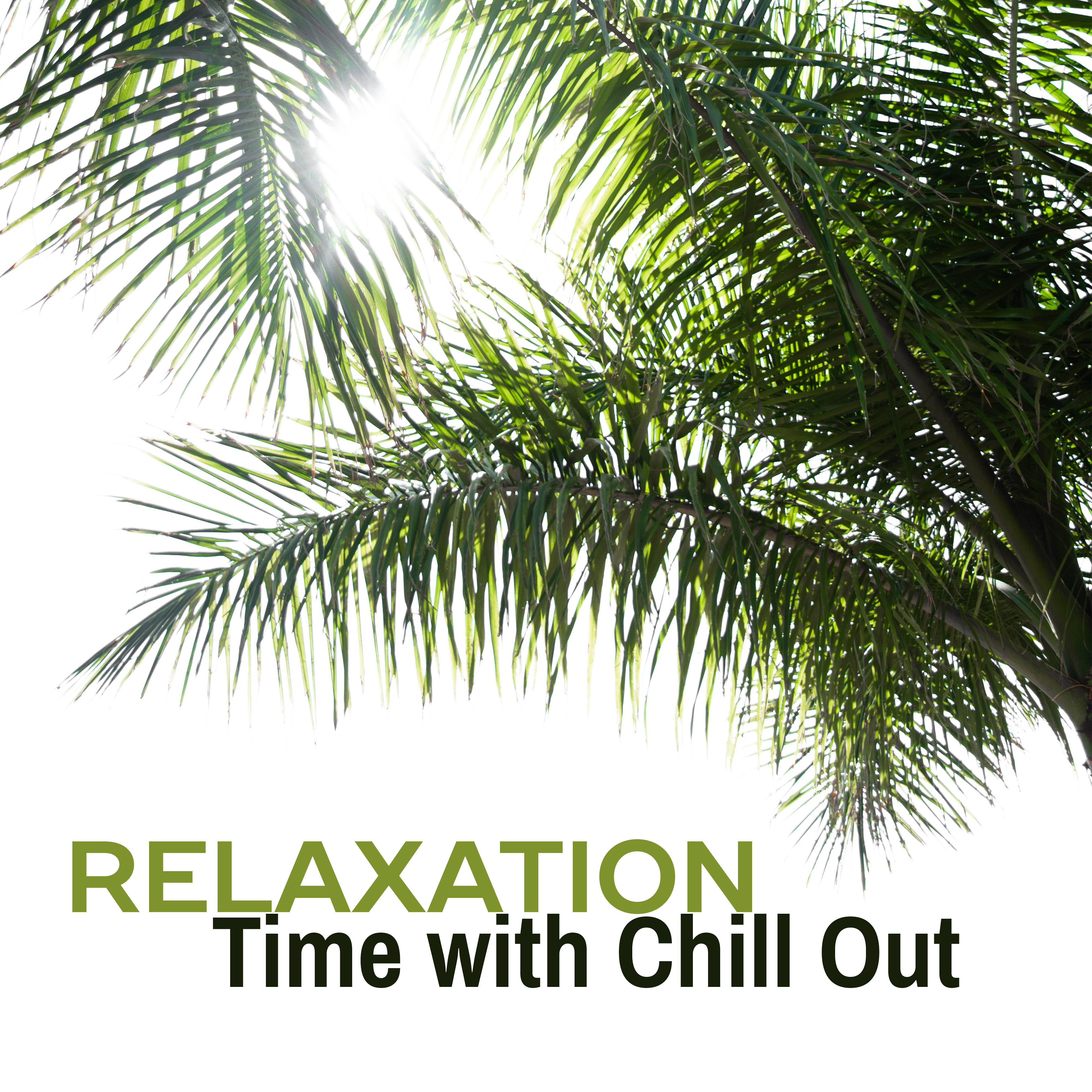 Relaxation Time with Chill Out  Beach Waves, Chill Out Beats to Calm Down, Rest a Bit, Stress Relieve