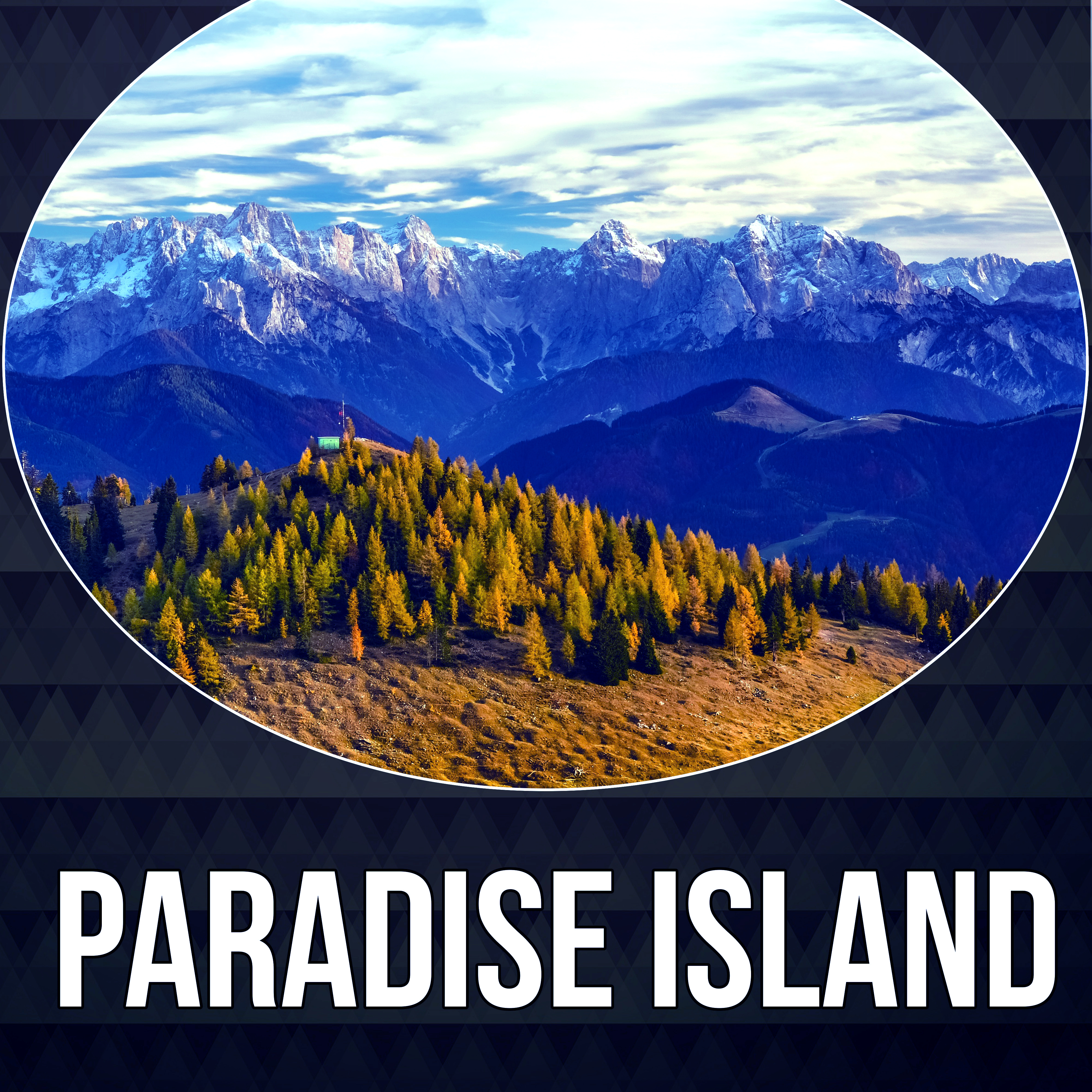 Paradise Island - Spa Music, World Islands, Sea, Ocean Waves, Nature, Rest in Paradise