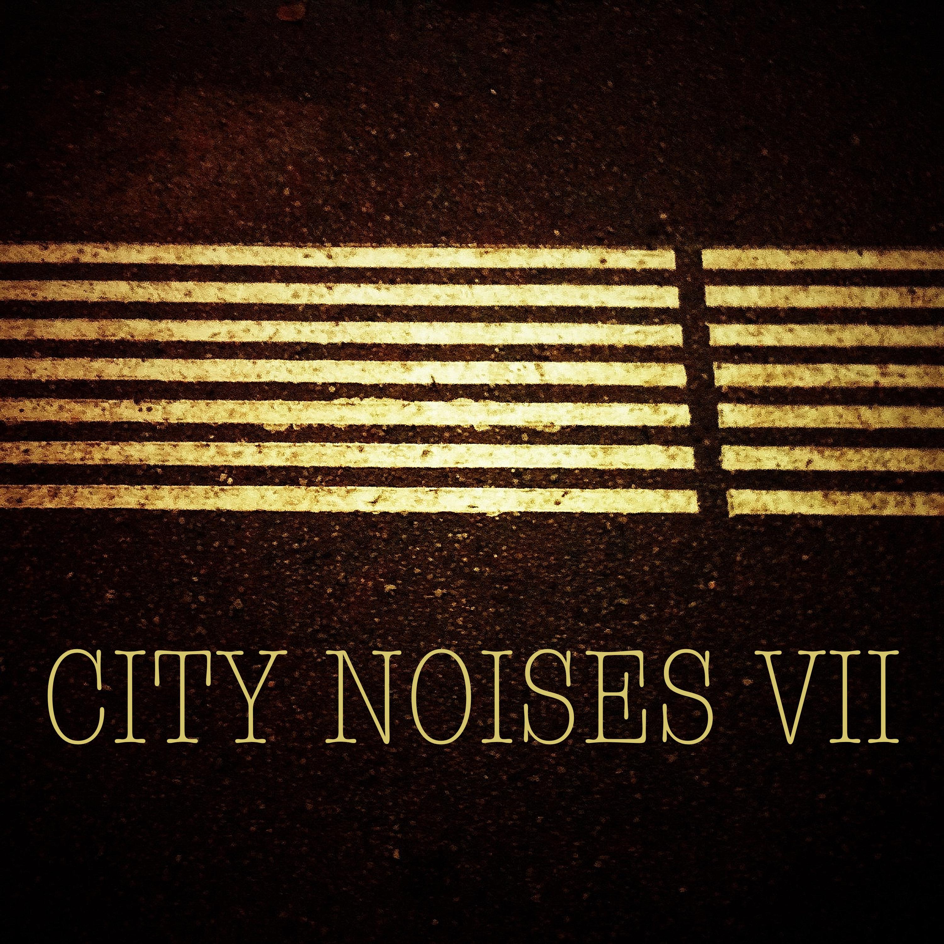 City Noises VII