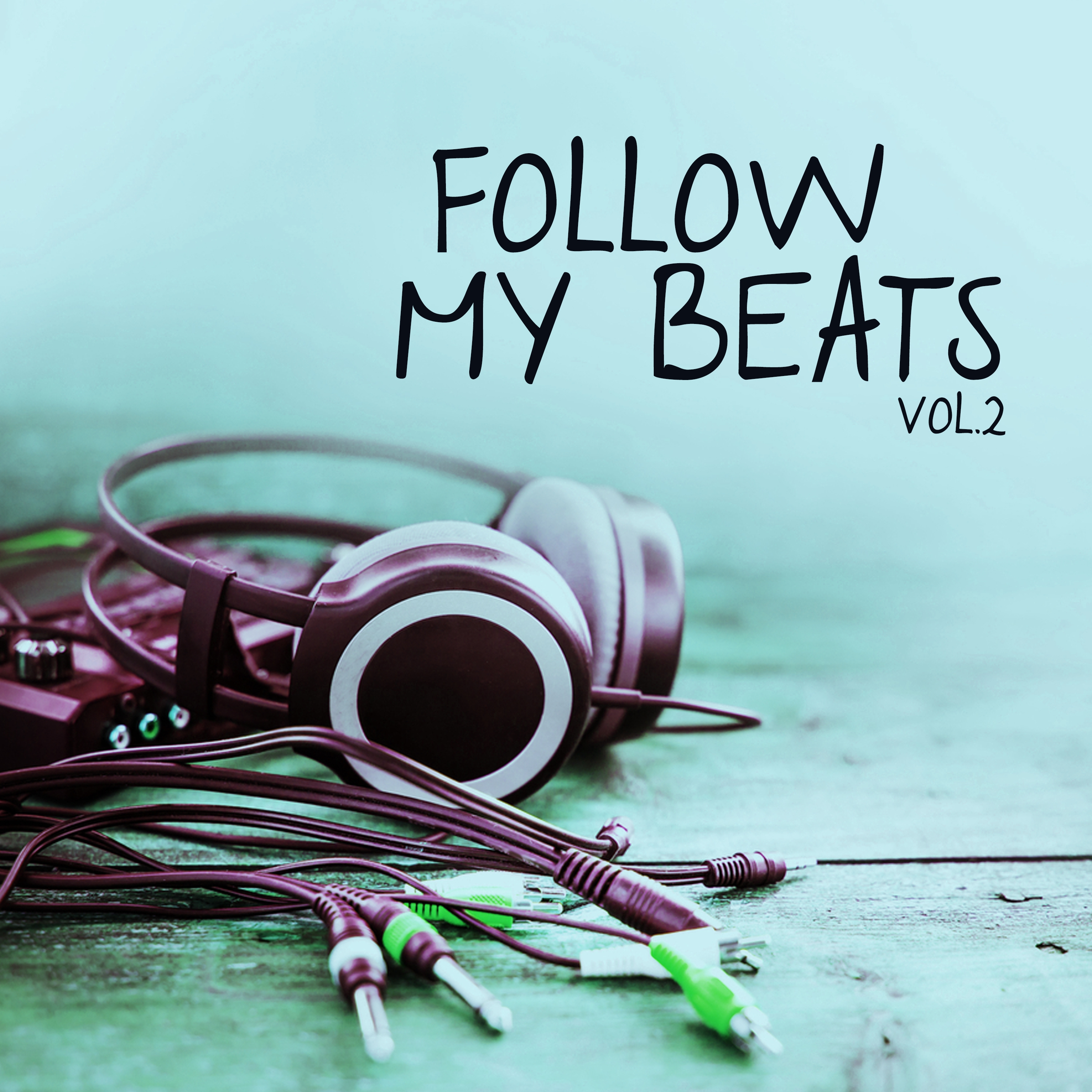 Follow My Beats, Vol. 2