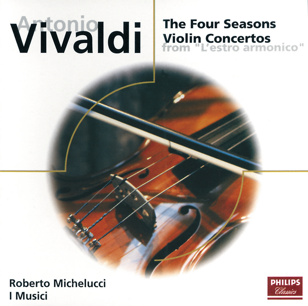 Vivaldi: The Four Seasons; 3 Concertos from Op.3