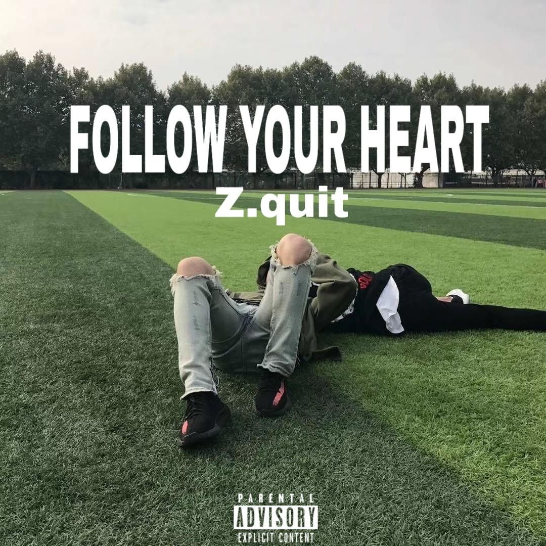 FOLLOW YOUR HEART