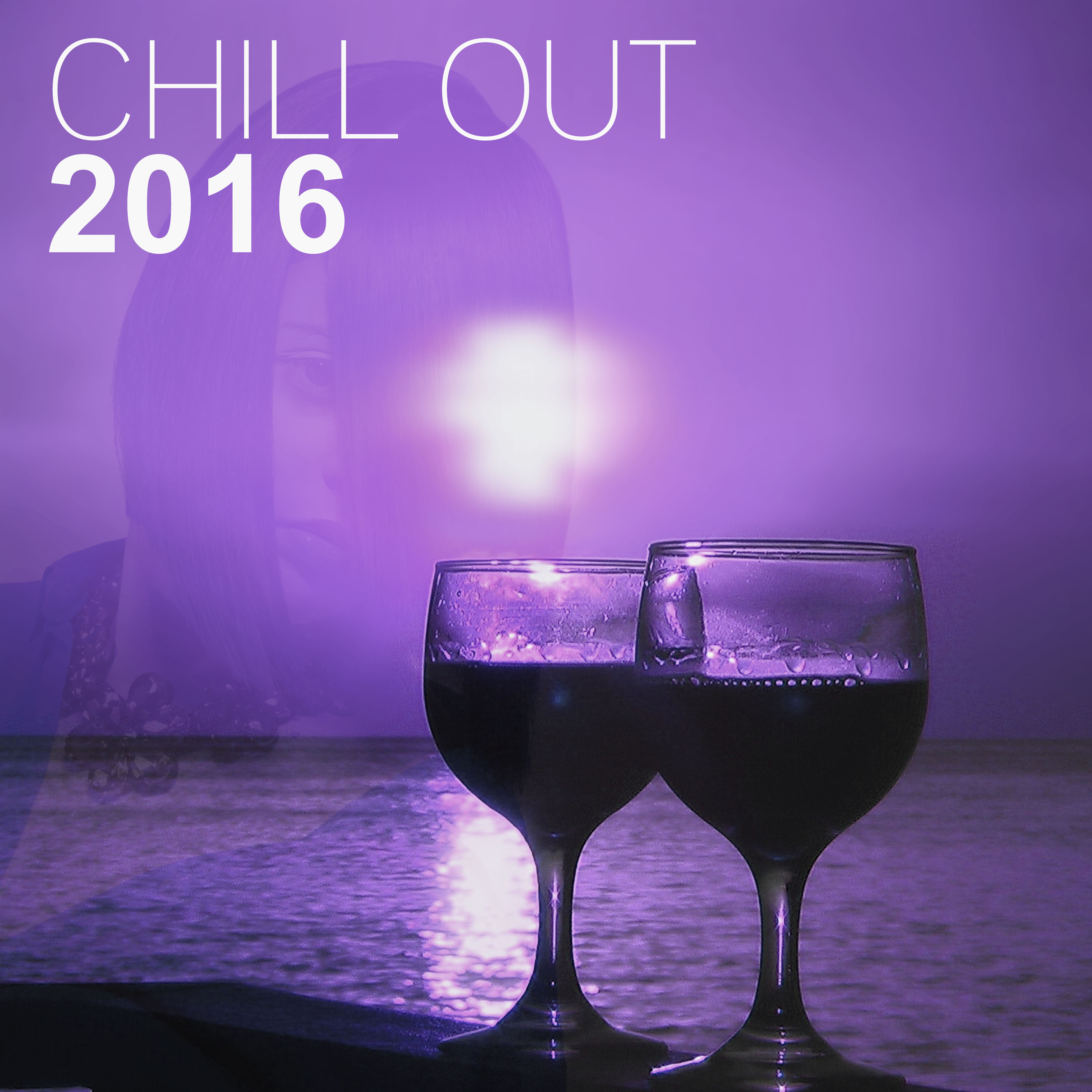 Chill Out 2016  Best Music for Dance and Relax