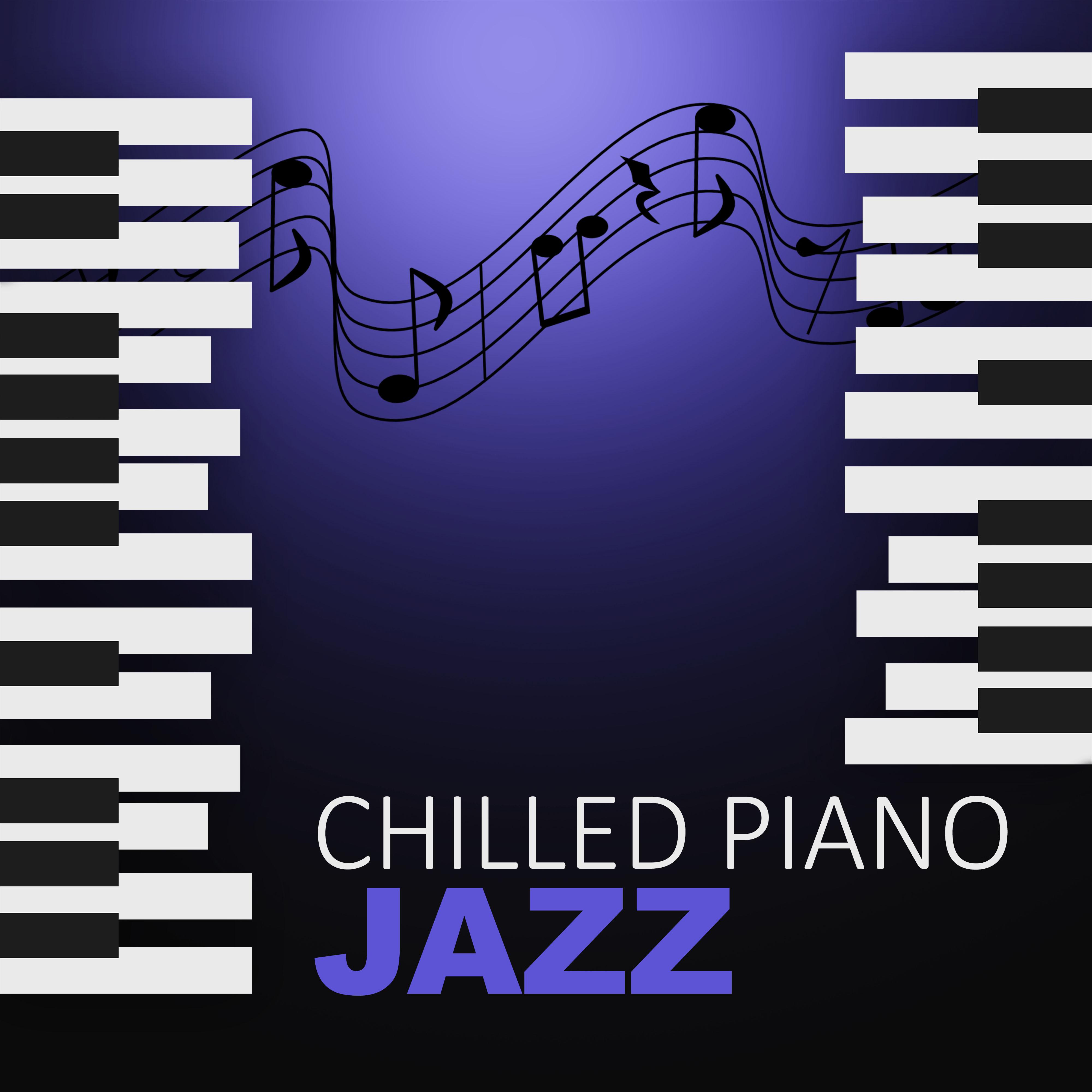 Chilled Piano Jazz  Relaxing Piano Jazz Music, Soothing and Smooth Jazz, Cafe Lounge, Background Music for Relaxation, Jazz Lounge