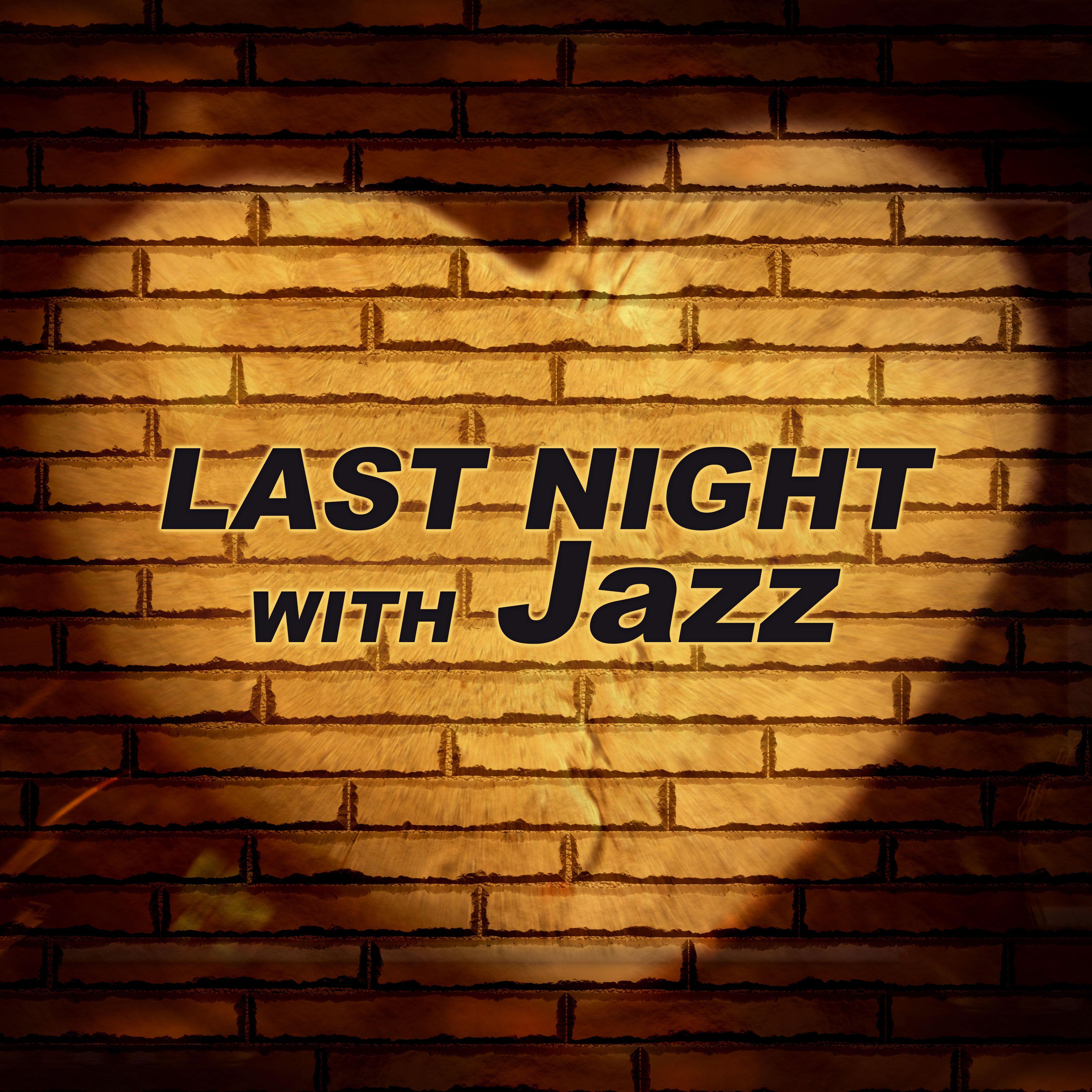 Last Night With Jazz  Piano Music, Sensual Massage, Beautiful Moments, Erotic Jazz, Dinner for Two, Soft Sounds