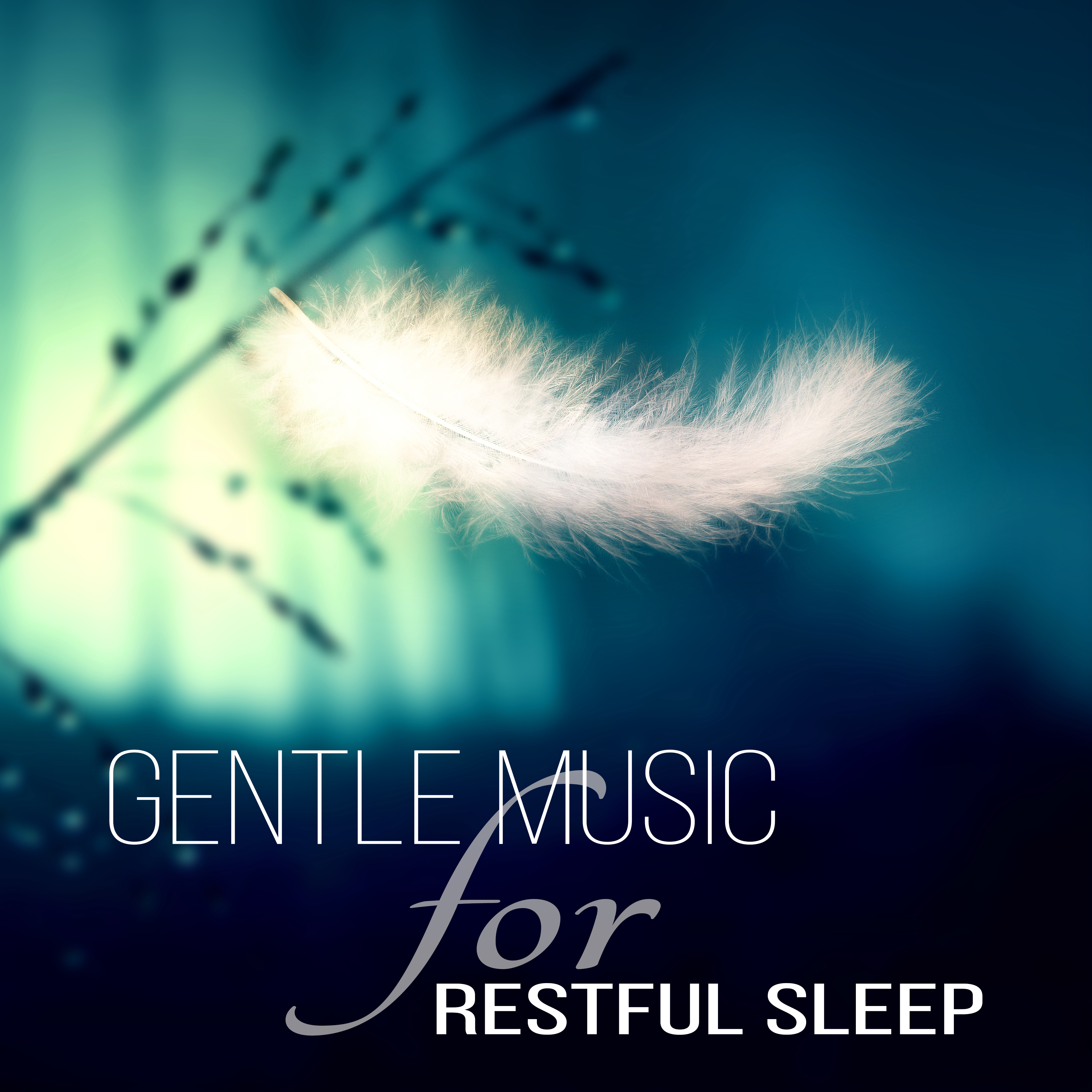 Gentle Music for Restful Sleep - Music for Stress Relief and Trouble Sleeping, Therapy Music with Nature Sounds, Relaxing Background Music